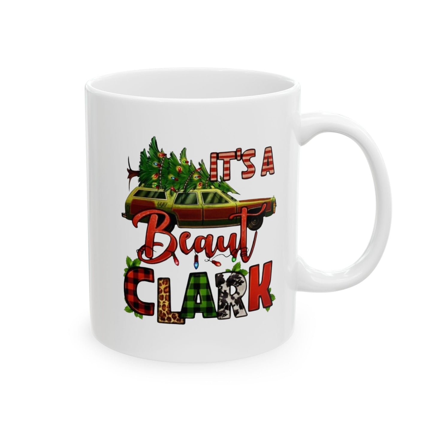 Its A Beaut Clark Christmas Mugs, Funny Holiday Gift