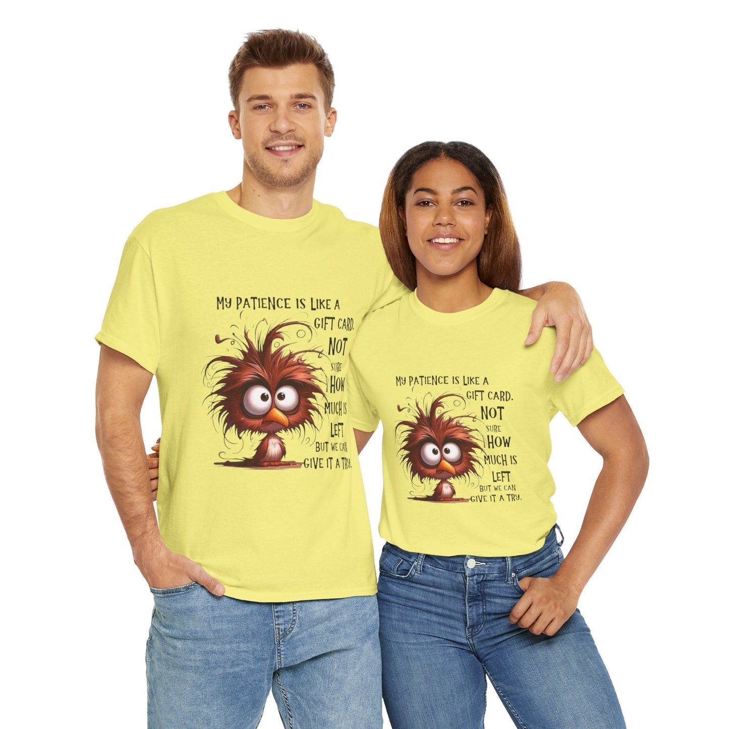 Funny Unisex Heavy Cotton Tee - 'My Patience is Like a Gift Card' Design
