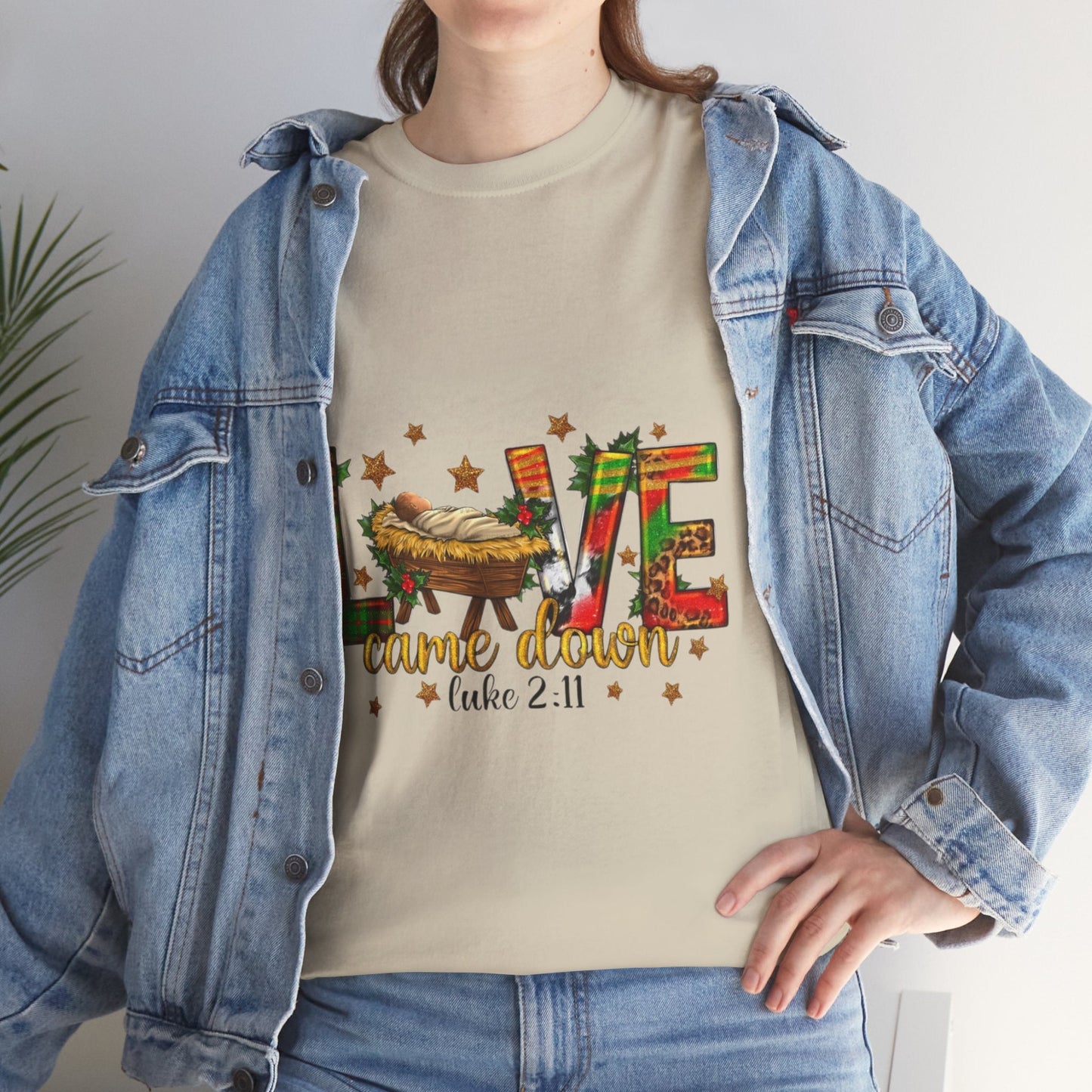 Love Came Down Christmas Shirt, Jesus Christian Gift
