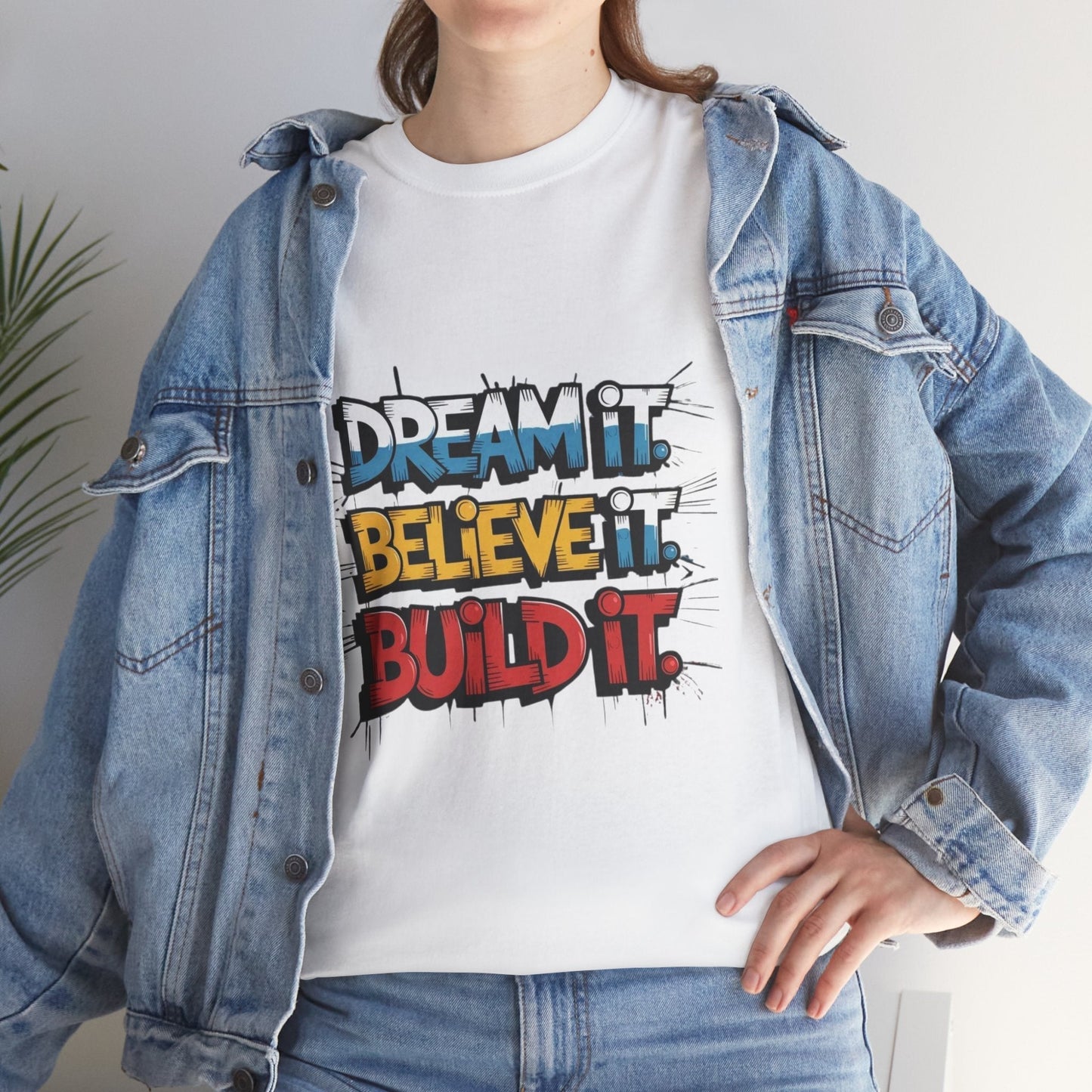Motivational T-Shirt for Dreamers, Dream it. Believe it. Build it, Gift for Dreamers