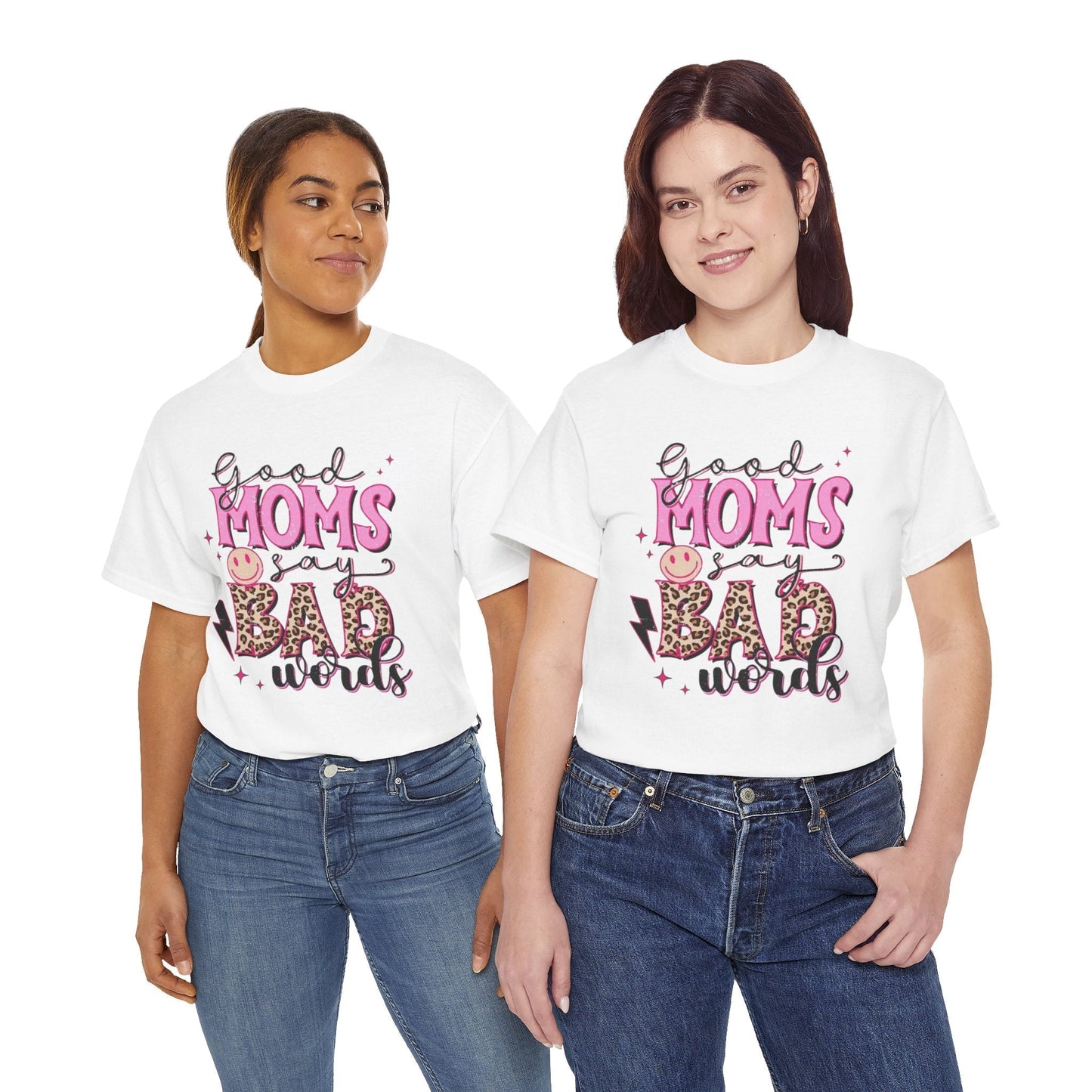 Funny Mom T-Shirt | Good Moms Say Bad Words | Unisex Heavy Cotton Tee