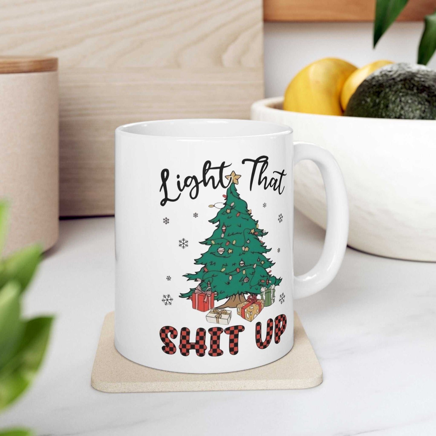 Light That Shit Up Christmas Mugs, Merry Christmas Gift, Funny Christmas Mug