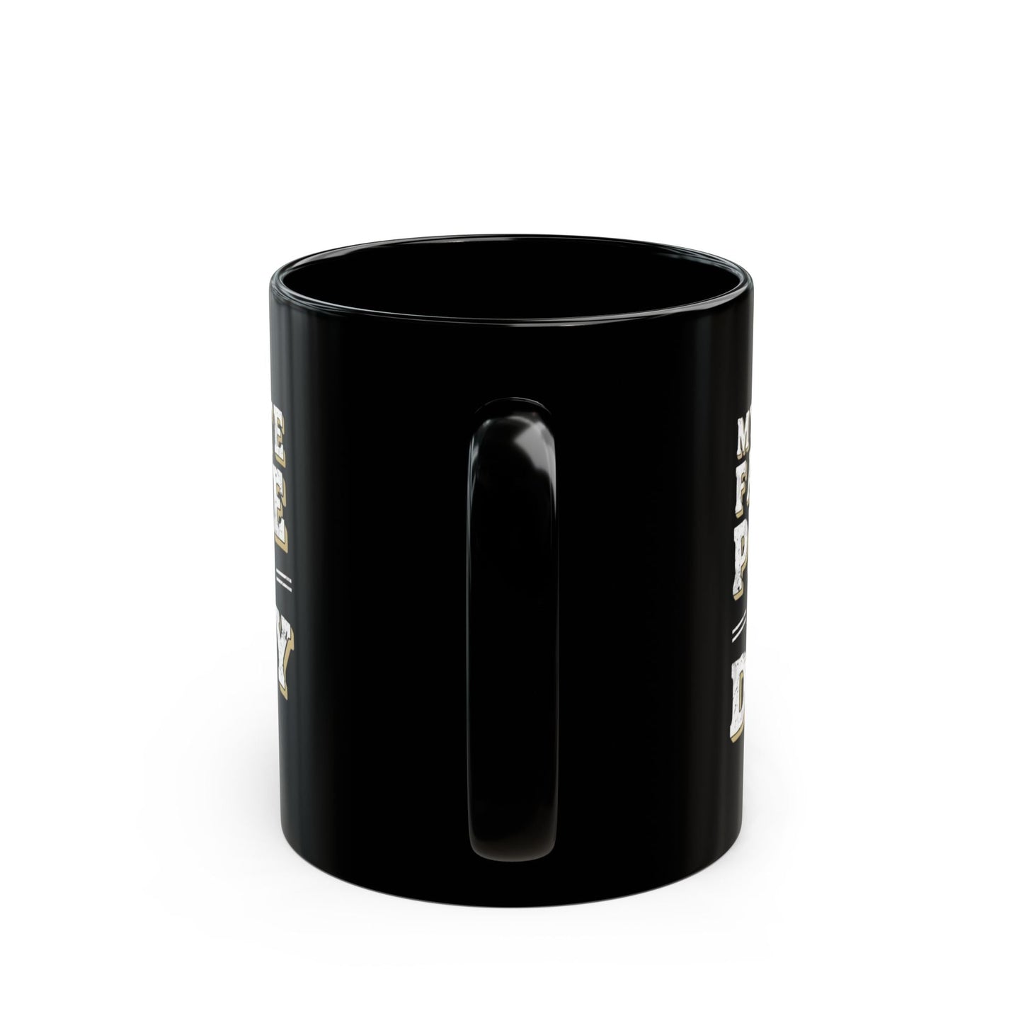Funny Black Mug - 'My Favorite People Call Me Daddy' - Great Gift for Father's Day