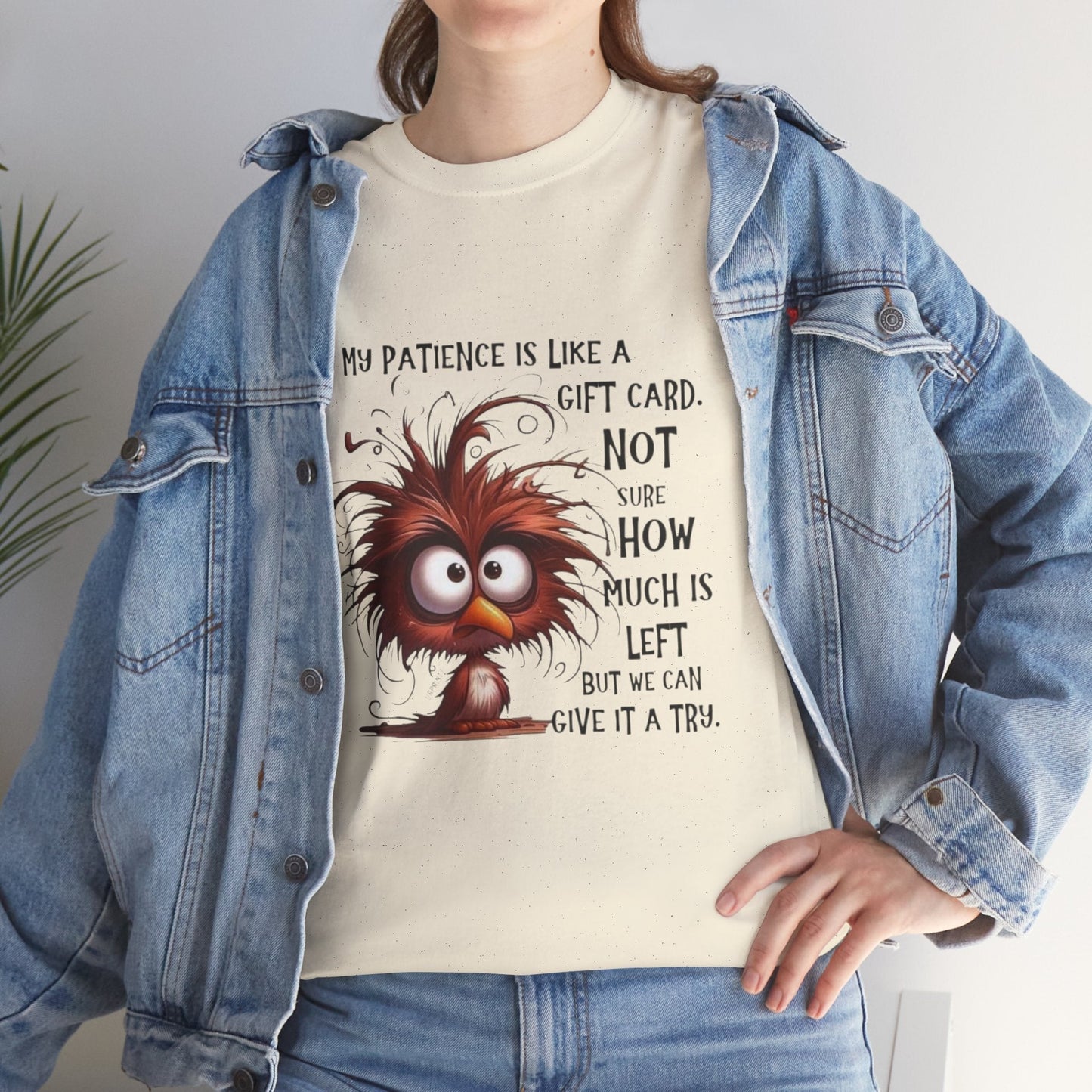 Funny Unisex Heavy Cotton Tee - 'My Patience is Like a Gift Card' Design
