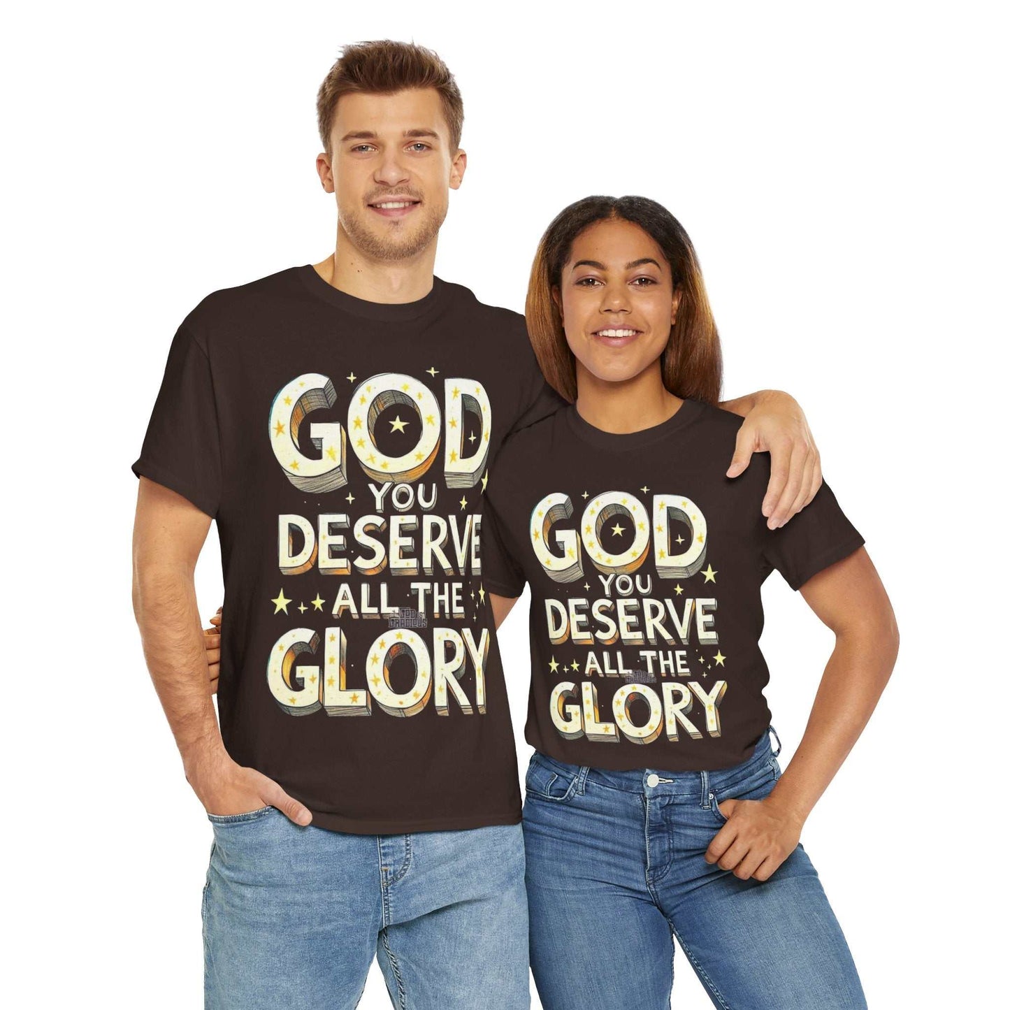 Faith-Inspired Cotton Tee, God Deserves All the Glory Shirt, Gift for Believers