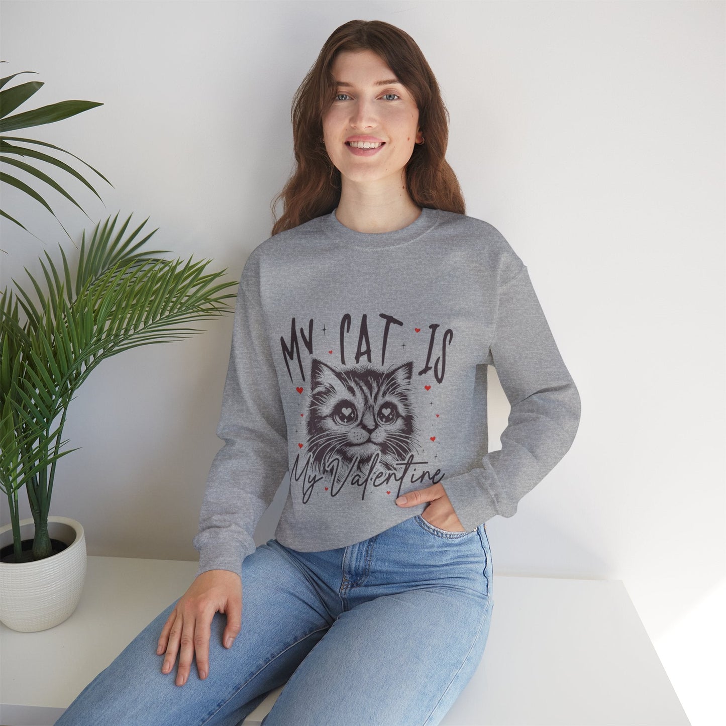 My Cat Is My Valentine Sweatshirt, Gift for Cat Mom