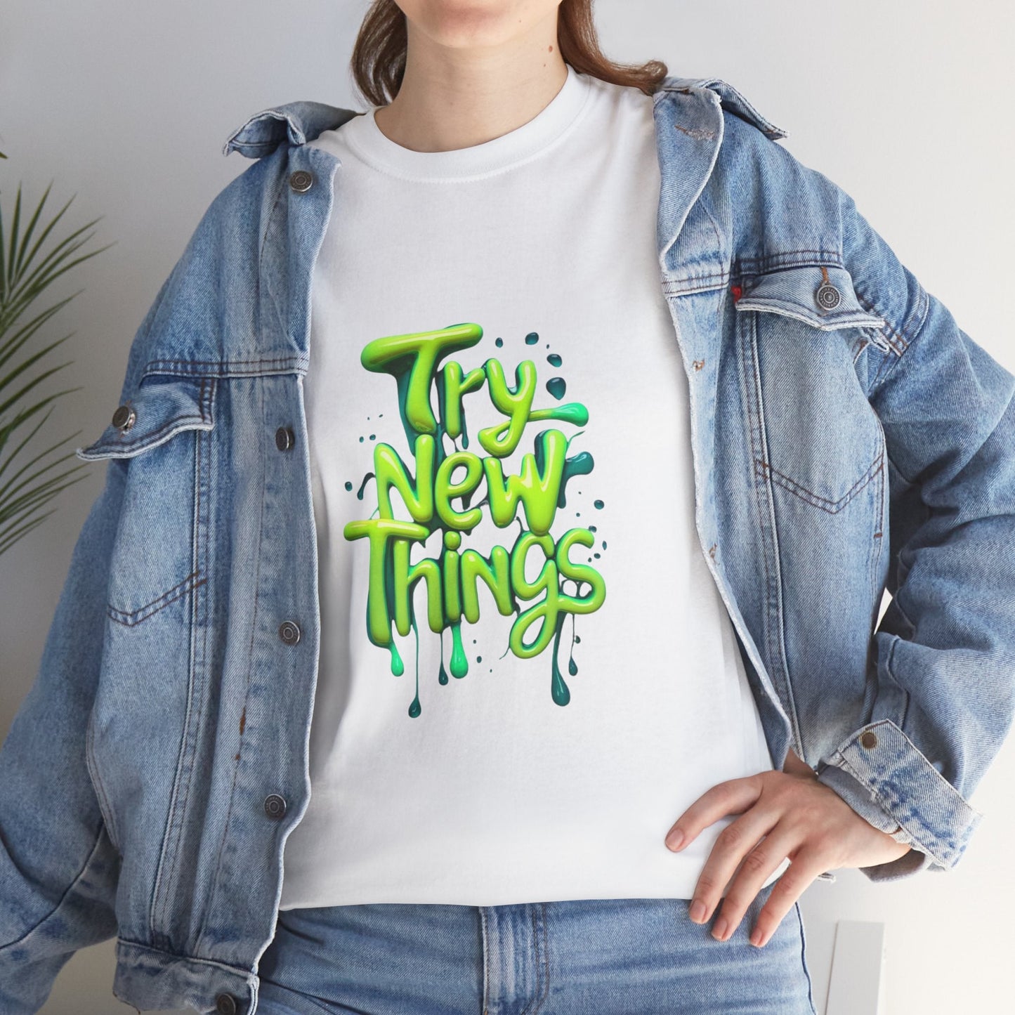 Try New Things Tee - Casual Shirt for Inspiration, Graphic Tee, Gift for Adventurers