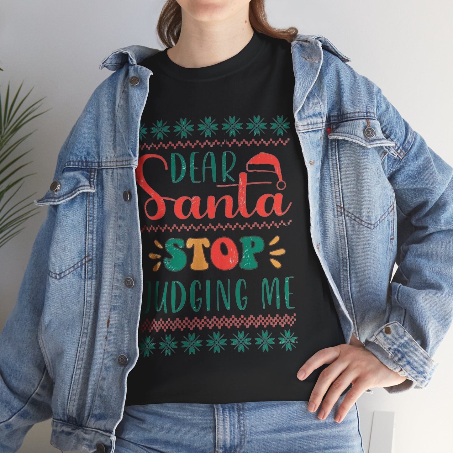 Funny Christmas shirt with "Dear Santa Stop Judging Me" design, perfect for holiday parties and gifting.