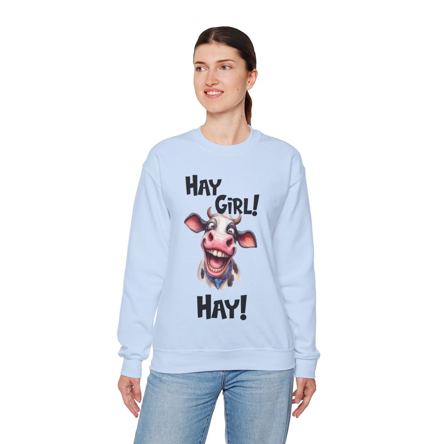 Funny Cow Sweatshirt Hay Girl Hay | Unisex Heavy Blend Crewneck