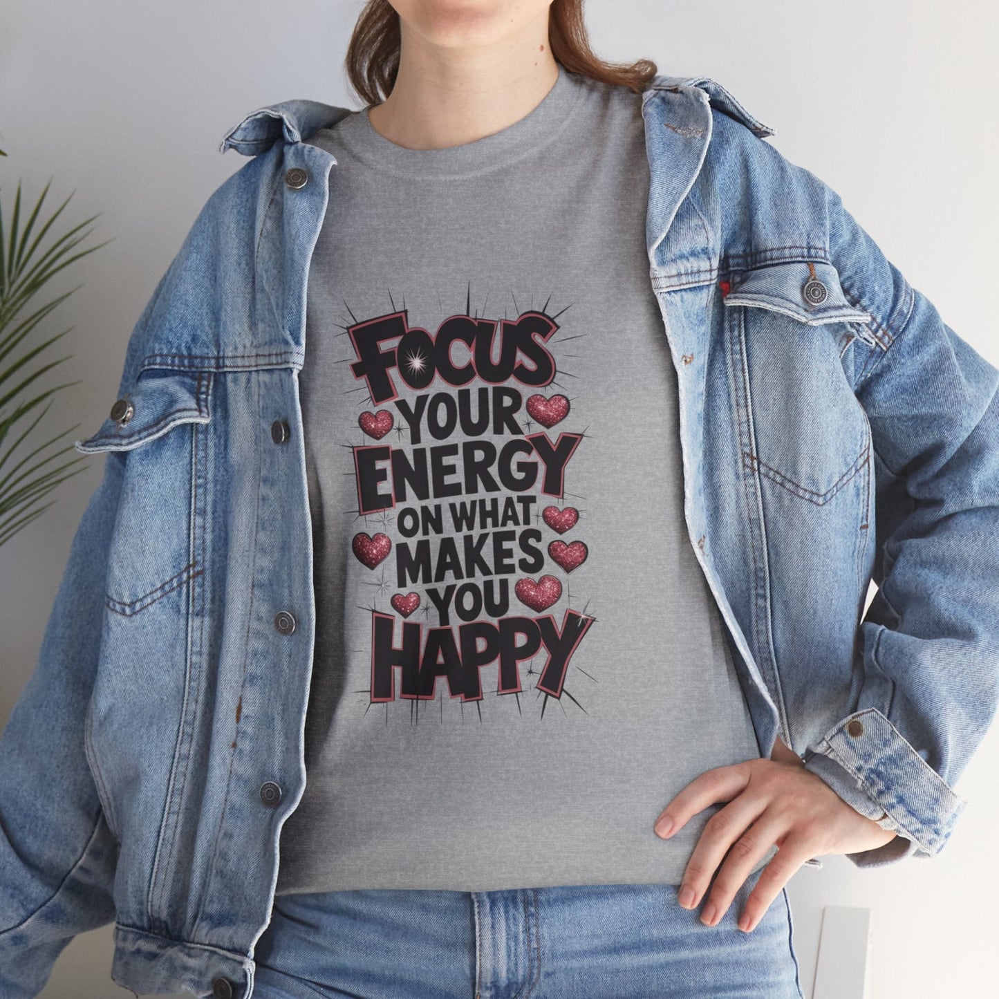 Focus Your Energy T-Shirt - Unisex Heavy Tee, Motivational Shirt, Inspirational Gift