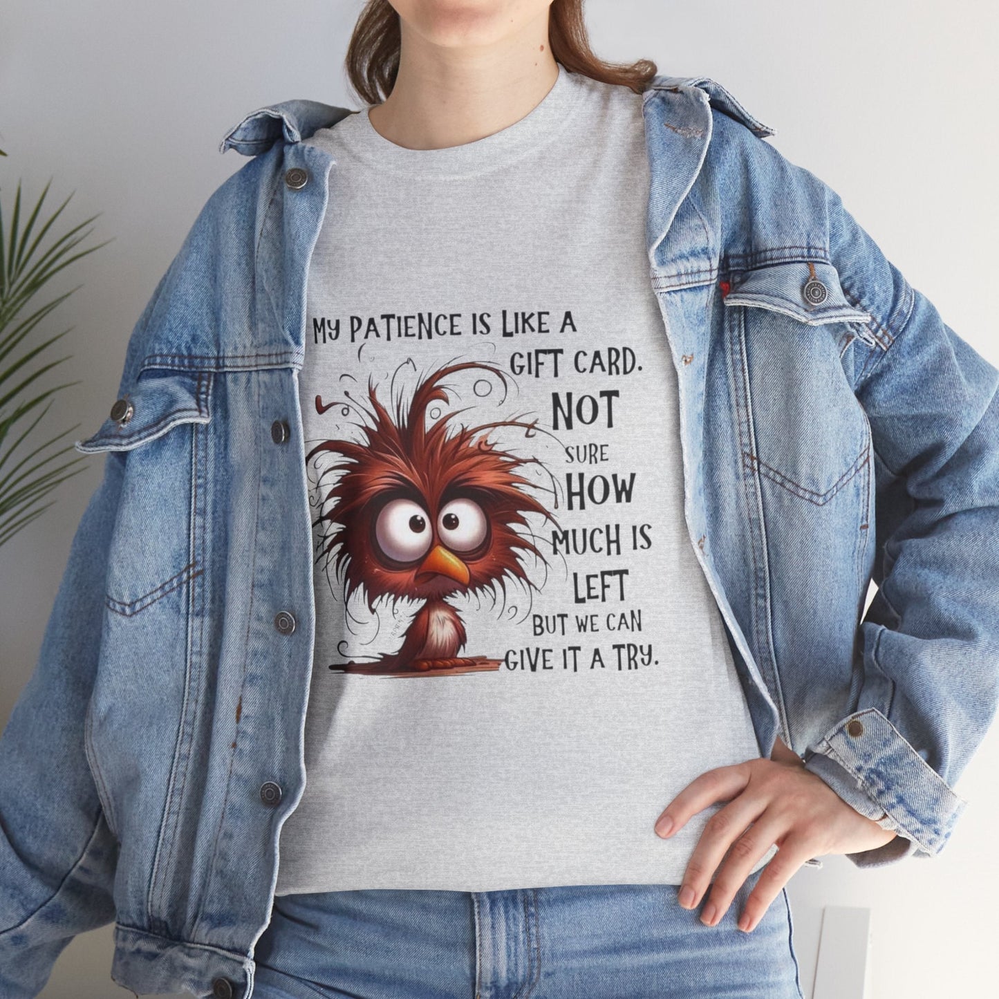 Funny Unisex Heavy Cotton Tee - 'My Patience is Like a Gift Card' Design