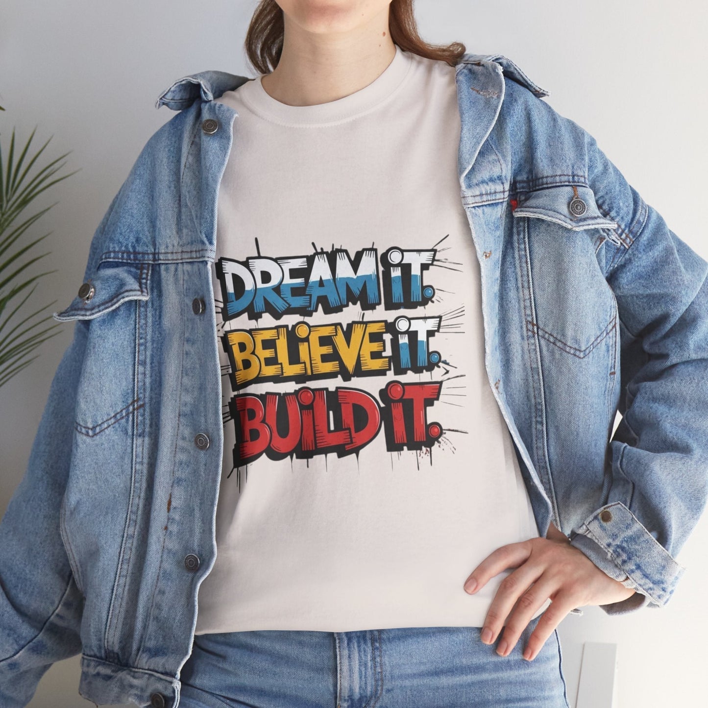 Motivational T-Shirt for Dreamers, Dream it. Believe it. Build it, Gift for Dreamers