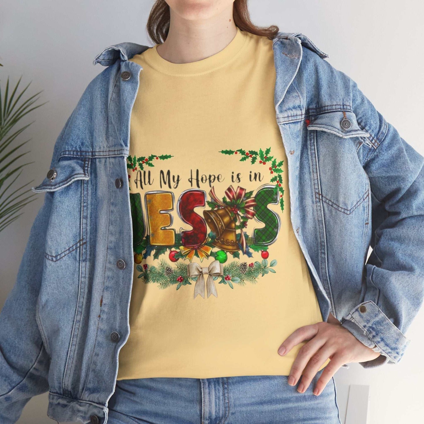 All my hope is in Jesus Christian Shirt, Gift for Christmas