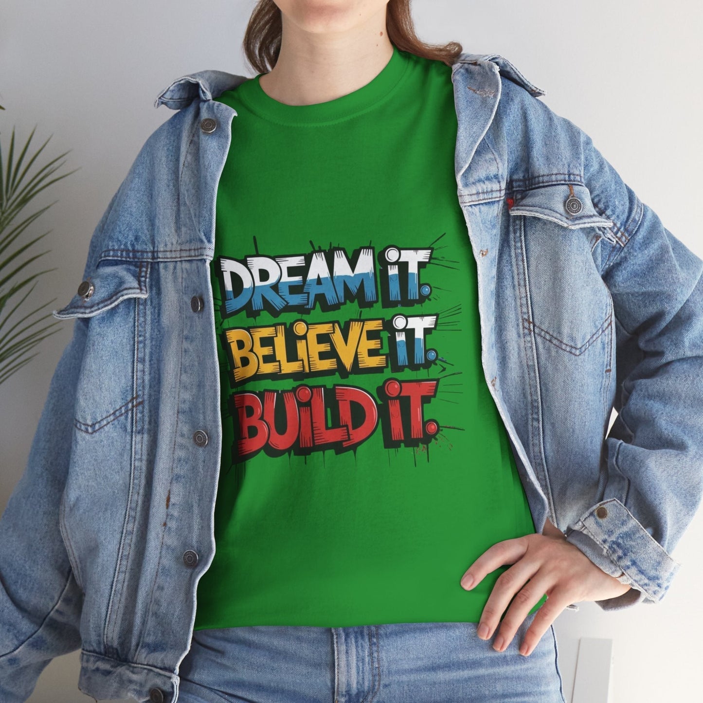 Motivational T-Shirt for Dreamers, Dream it. Believe it. Build it, Gift for Dreamers