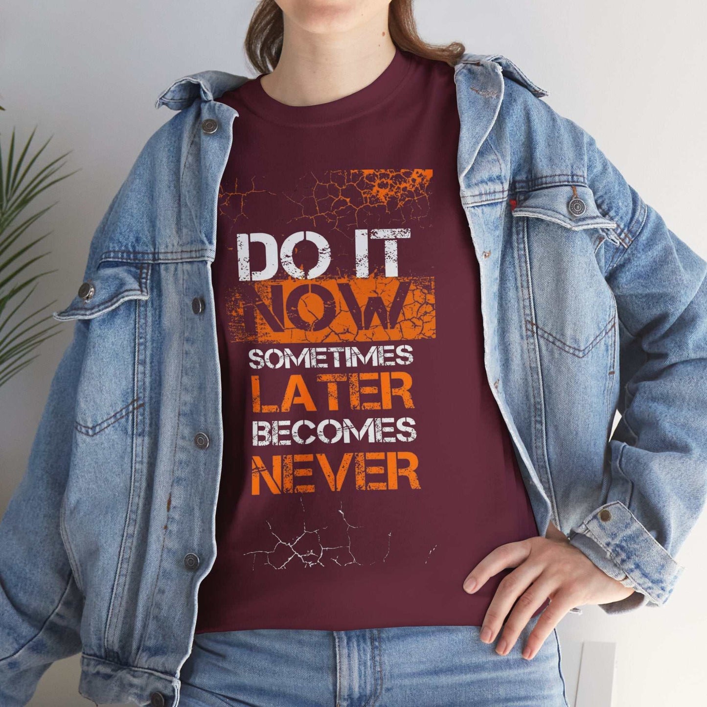 Motivational Unisex Heavy Cotton Tee - "Do It Now, Later, Never" - Perfect for Daily Wear