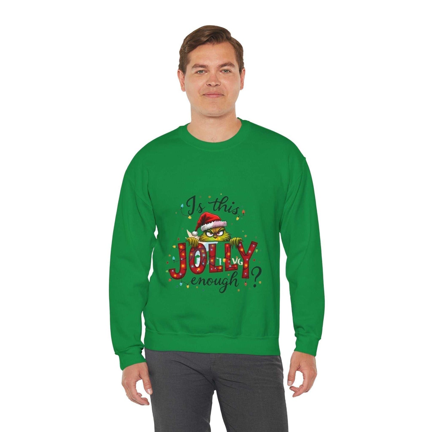 Christmas Grinch SweatshirtIs, This Jolly Enough? – Funny Holiday Pullover