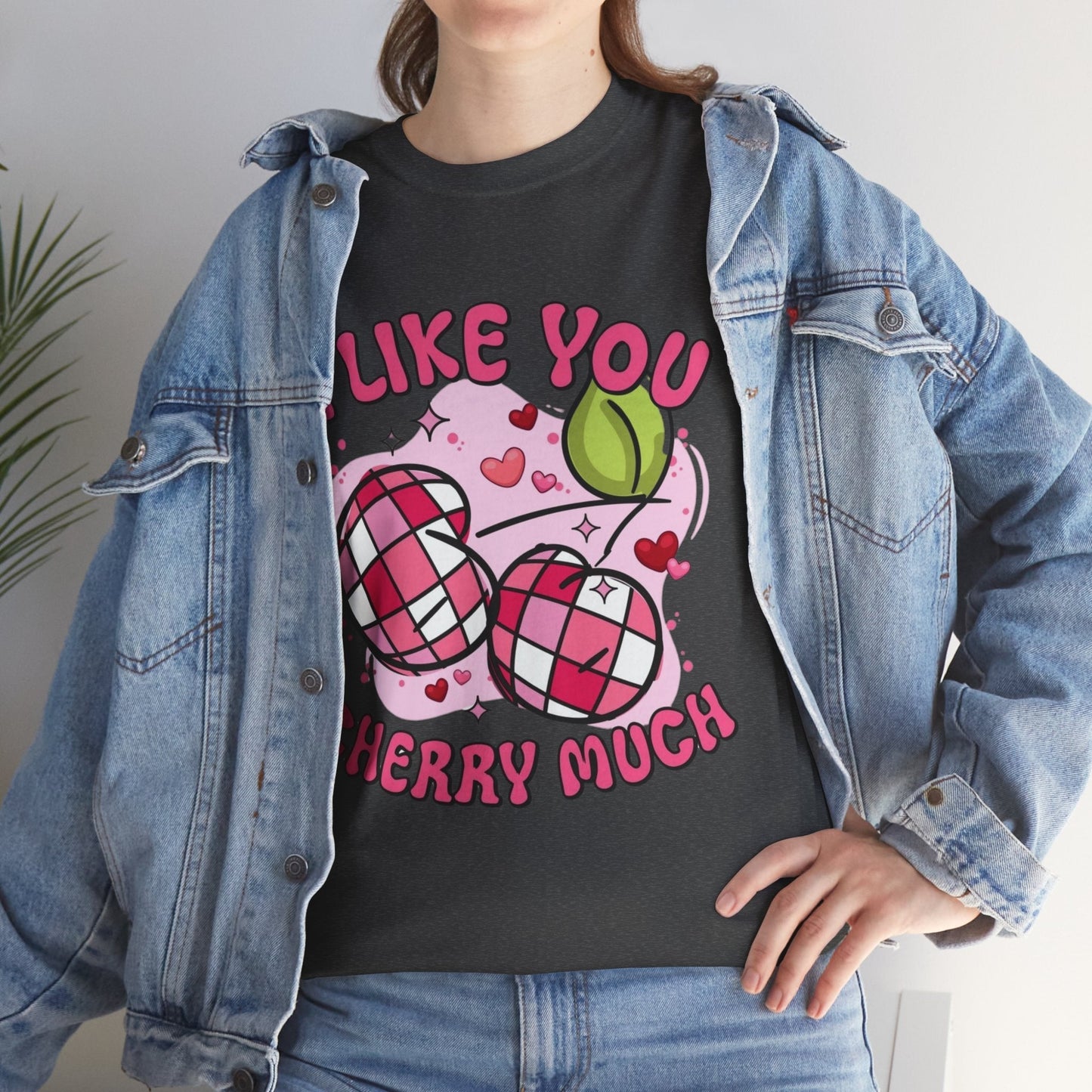 I Like You Cherry Much T-shirt , Valentines Day Cherry Gift
