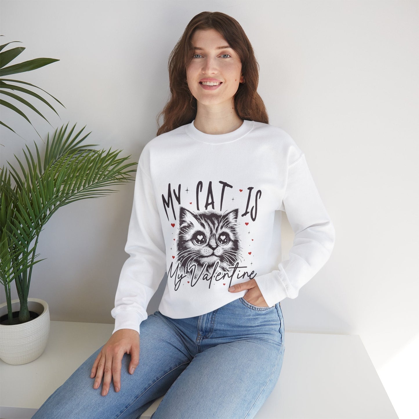 My Cat Is My Valentine Sweatshirt, Gift for Cat Mom