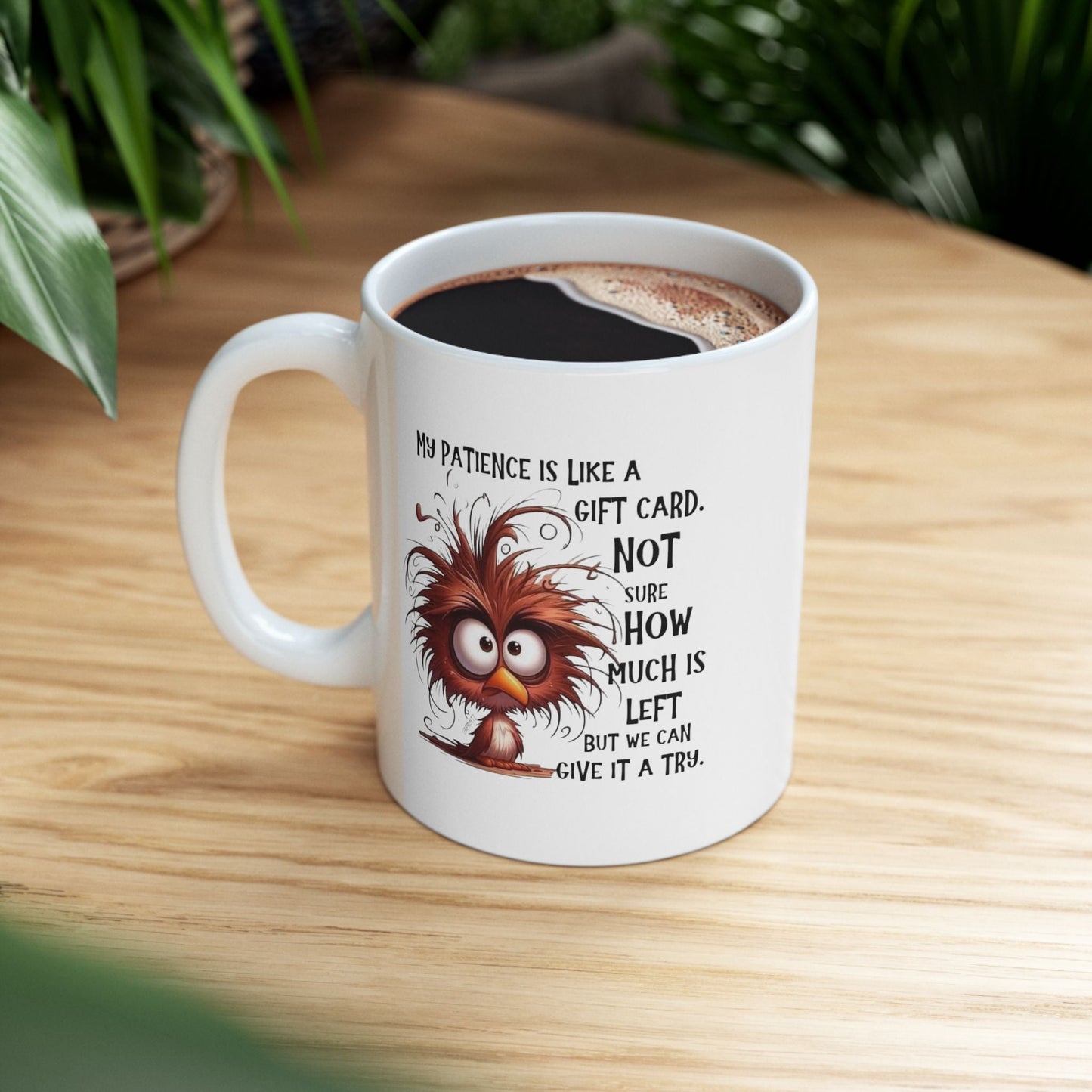 Funny Ceramic Mug - Quirky Gift for Coffee Lovers & Birthdays