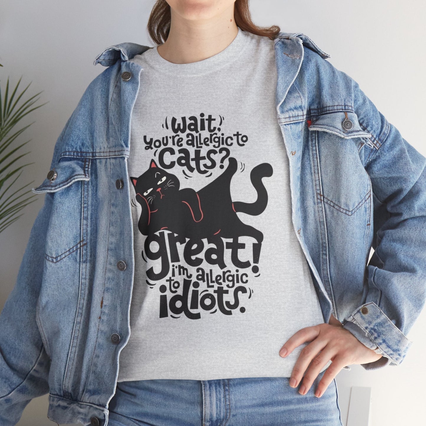 Funny Cat Allergy Unisex Heavy Cotton Tee - "Wait! You're Allergic to Cats? Great!"