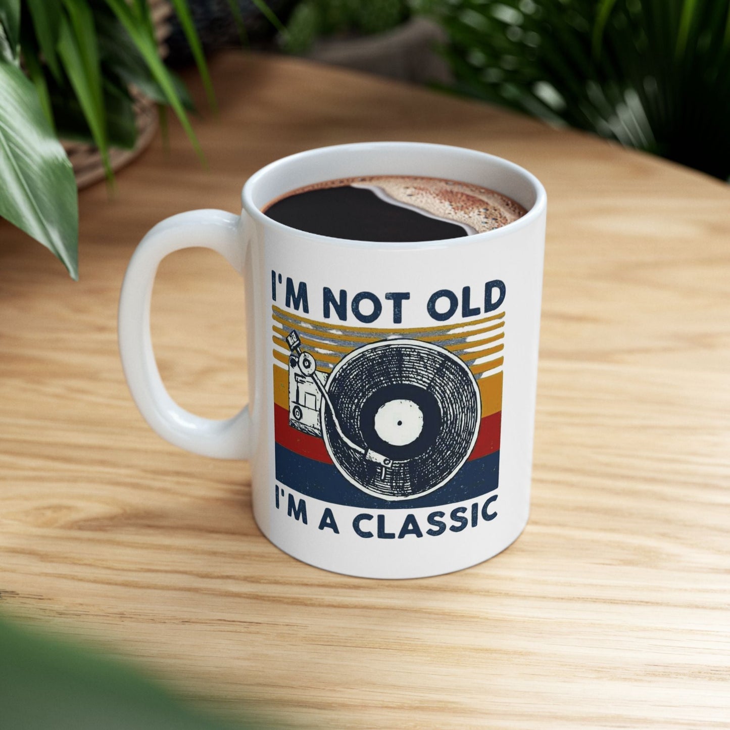 Vintage-inspired ceramic mug with "I'm Not Old, I'm A Classic" design, featuring vibrant colors and a glossy finish.