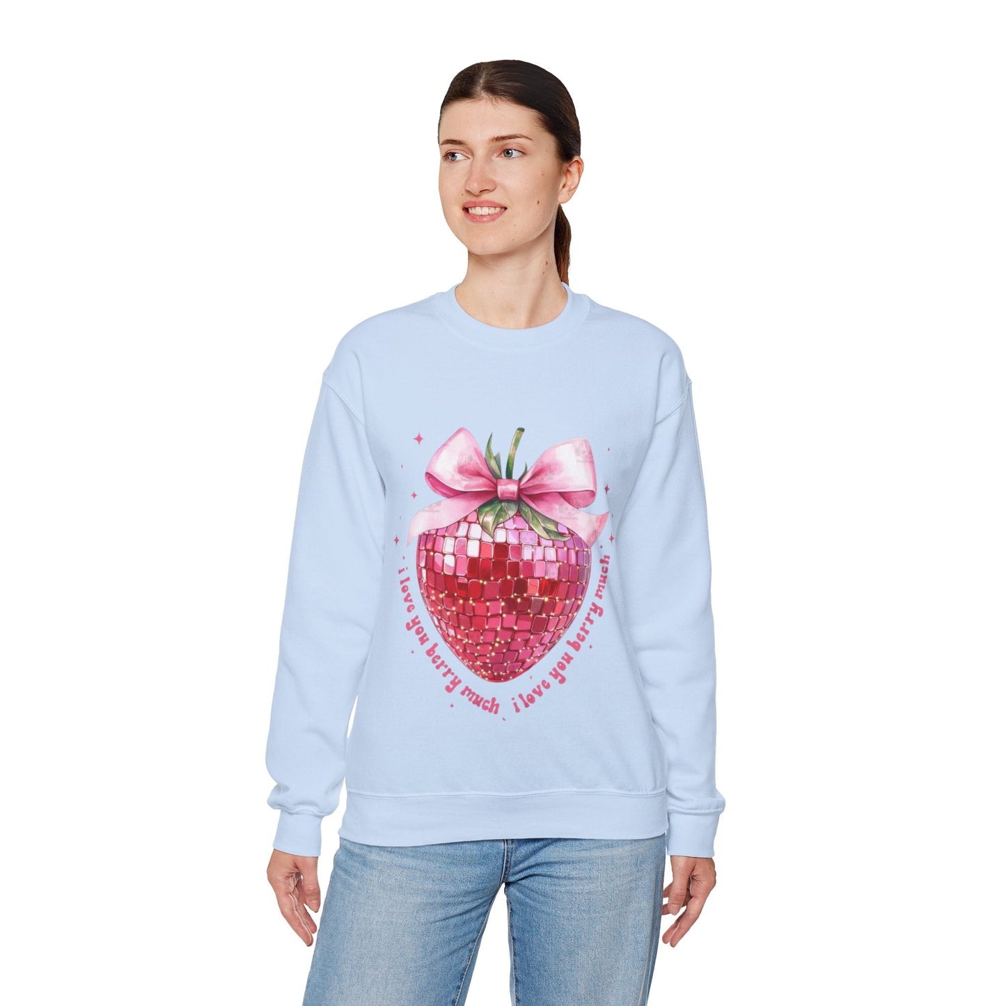 I Love You Berry Much Sweatshirt, Love Valentines Heart Gift