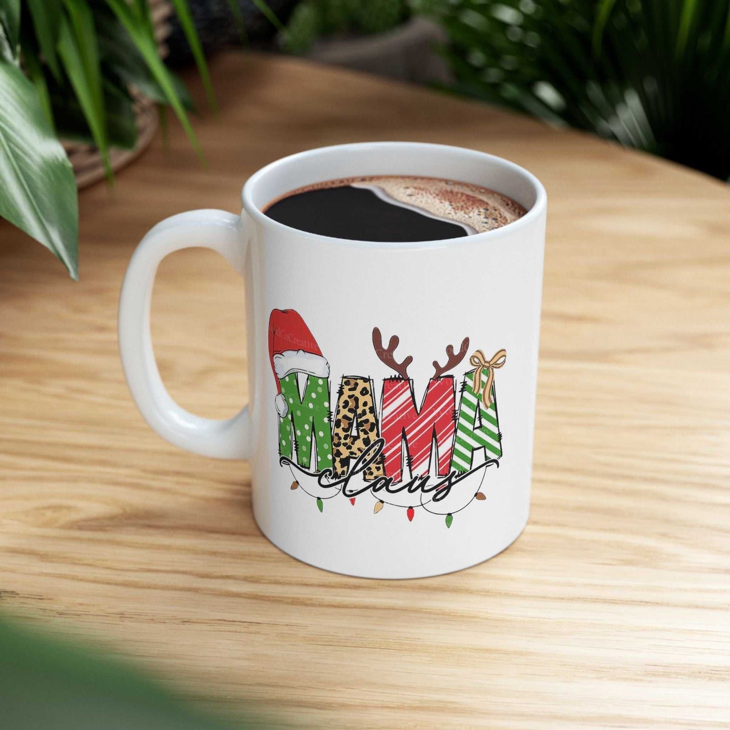 Mama Claus mug with festive design on a wooden table, perfect for holiday warmth and gift-giving.