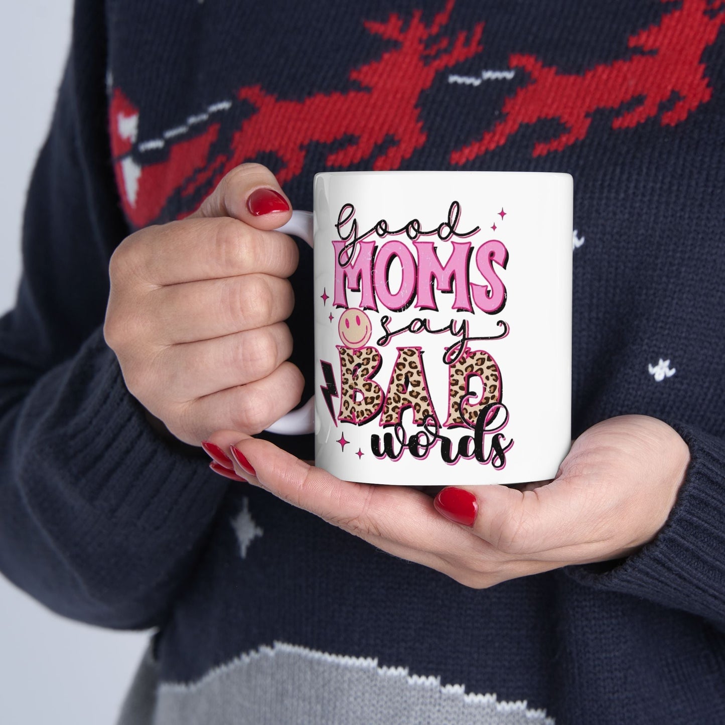 Good Moms Have Bad Friends Mug - Fun Gift for Moms 11oz & 15oz