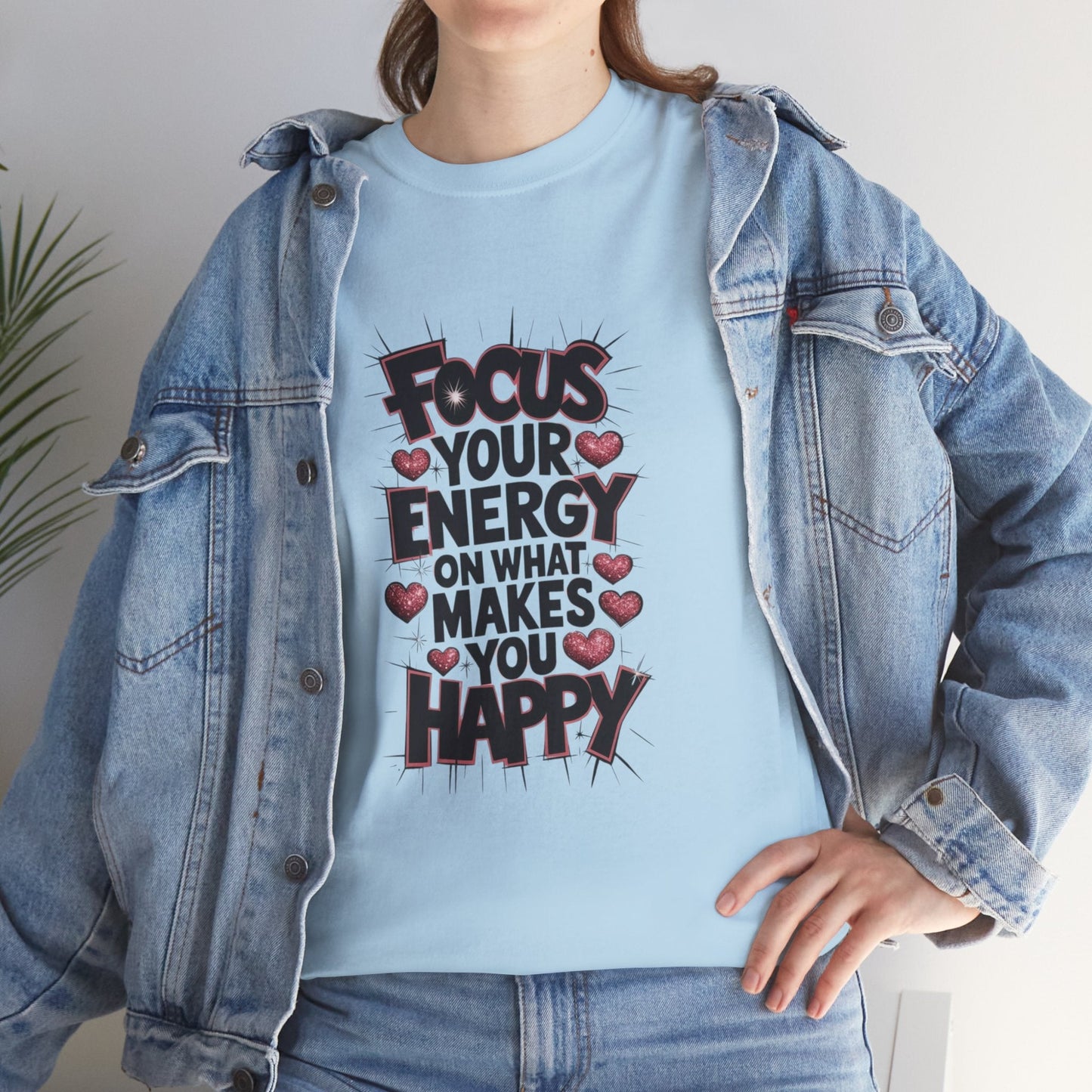 Focus Your Energy T-Shirt - Unisex Heavy Tee, Motivational Shirt, Inspirational Gift