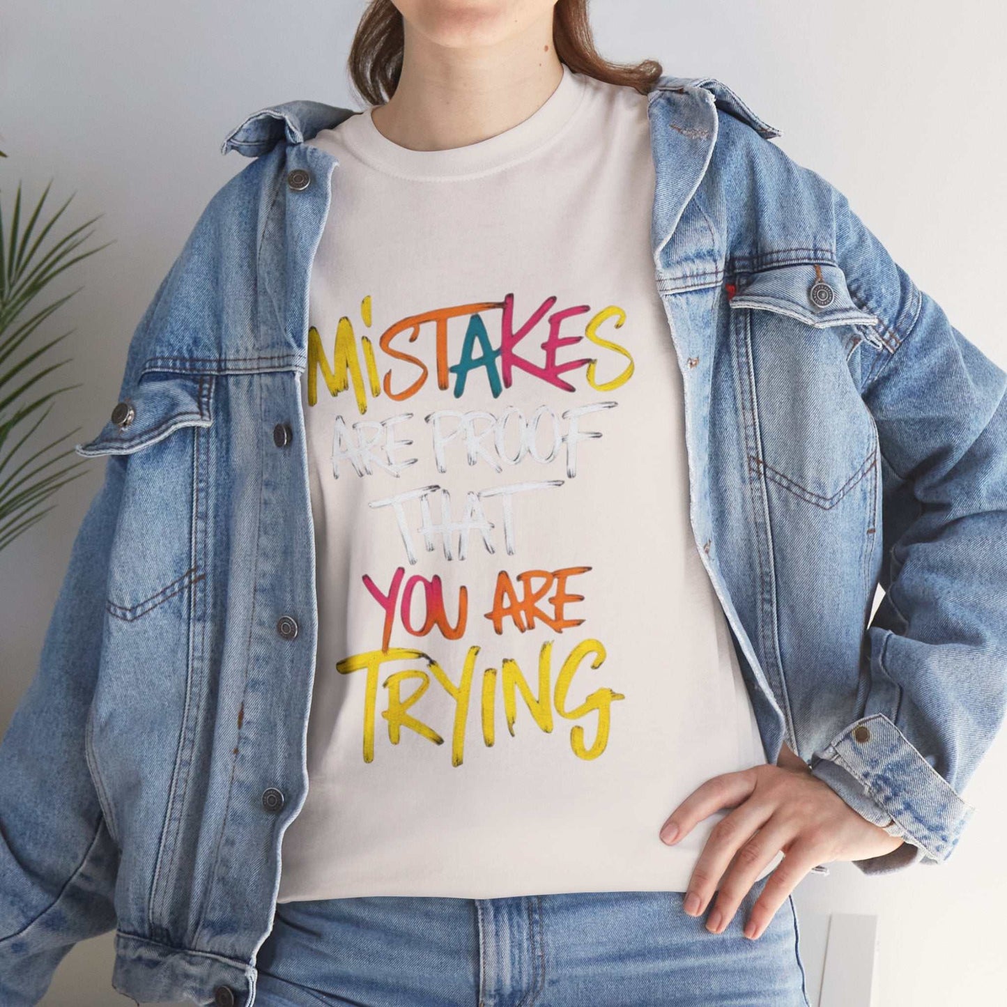 Inspiration Quote Tee - Mistakes are Proof That You Are Trying, Motivational T-Shirt, Gift for Students
