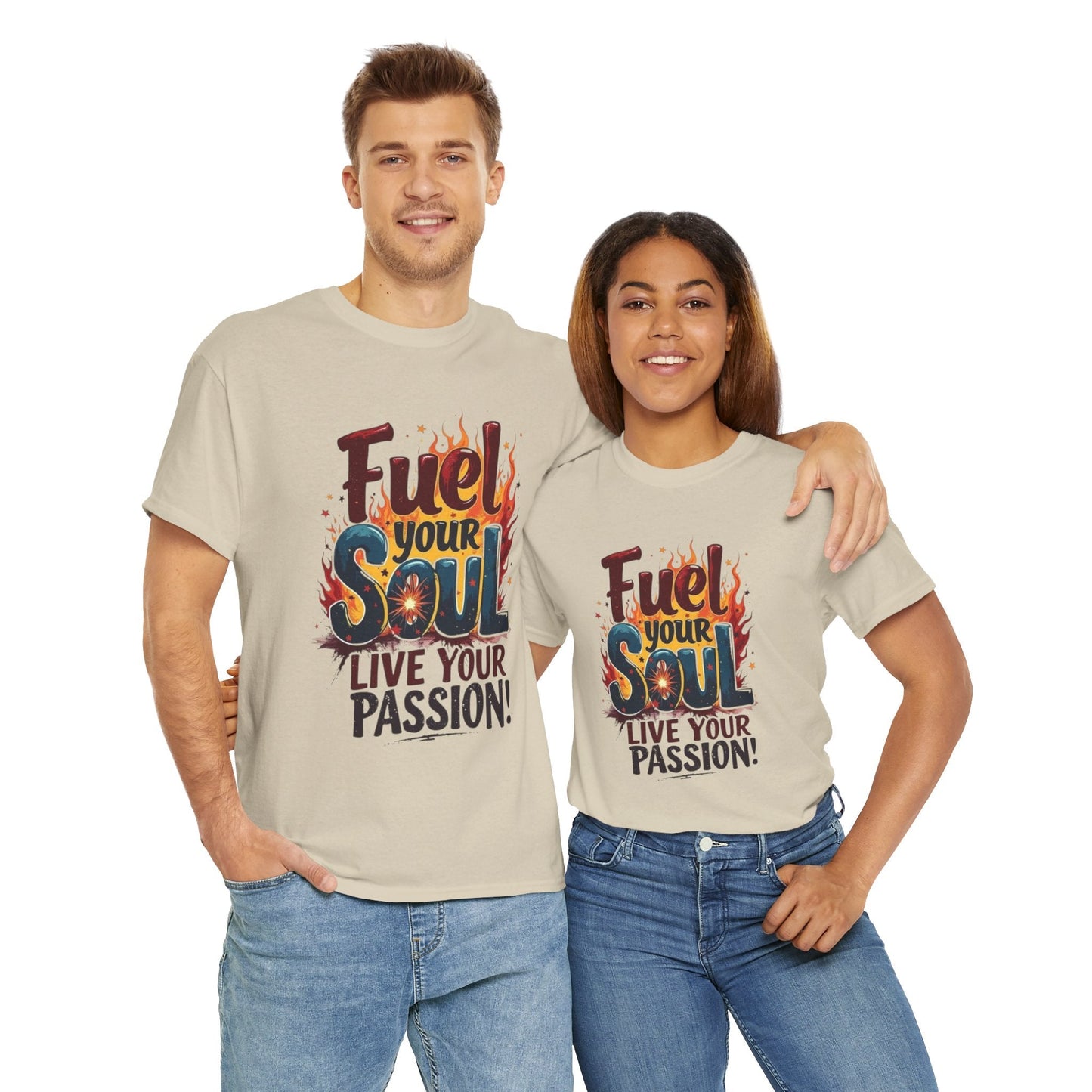 Fuel Your Soul Inspirational Shirt Unisex Heavy Cotton Tee, Gift for Dreamers