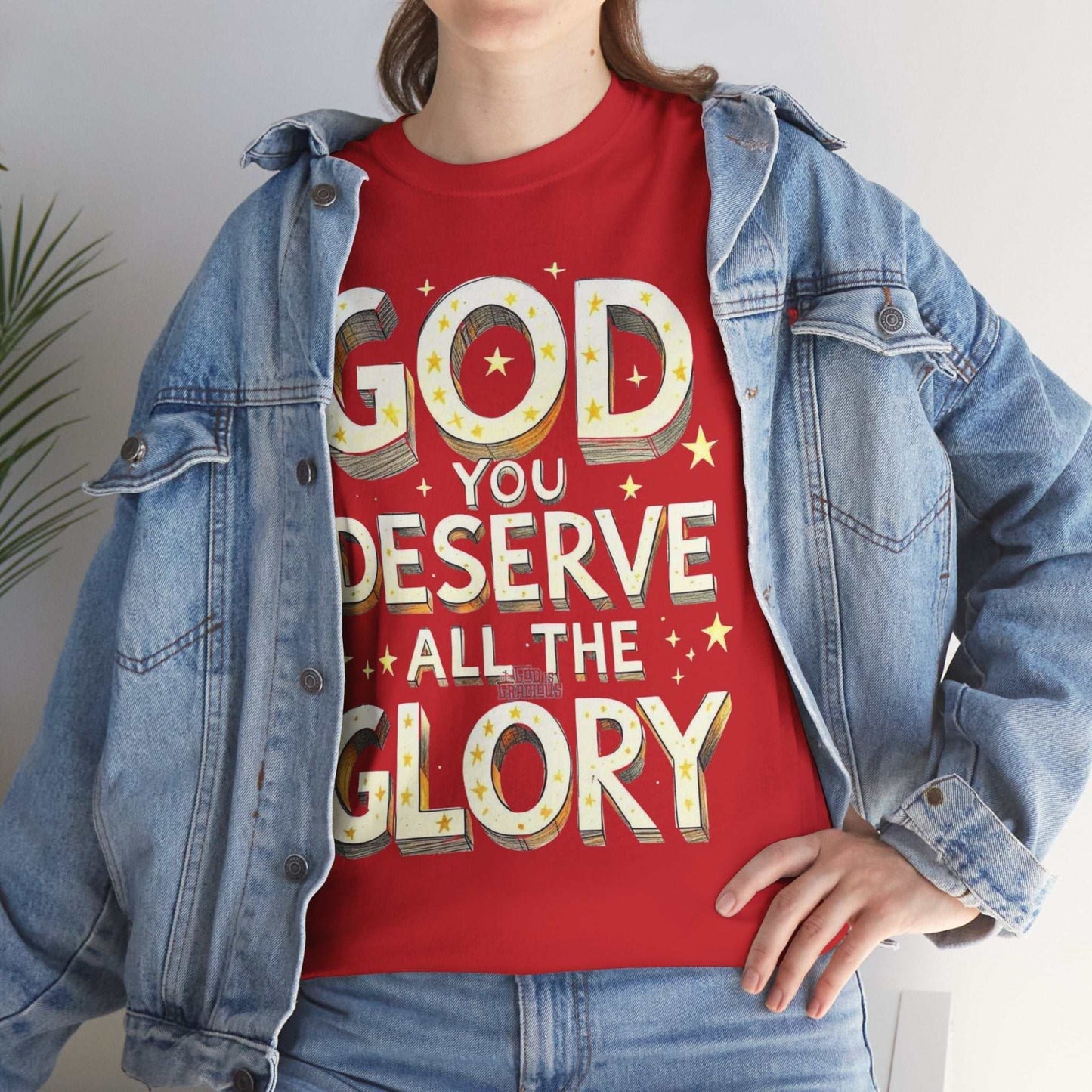Faith-Inspired Cotton Tee, God Deserves All the Glory Shirt, Gift for Believers