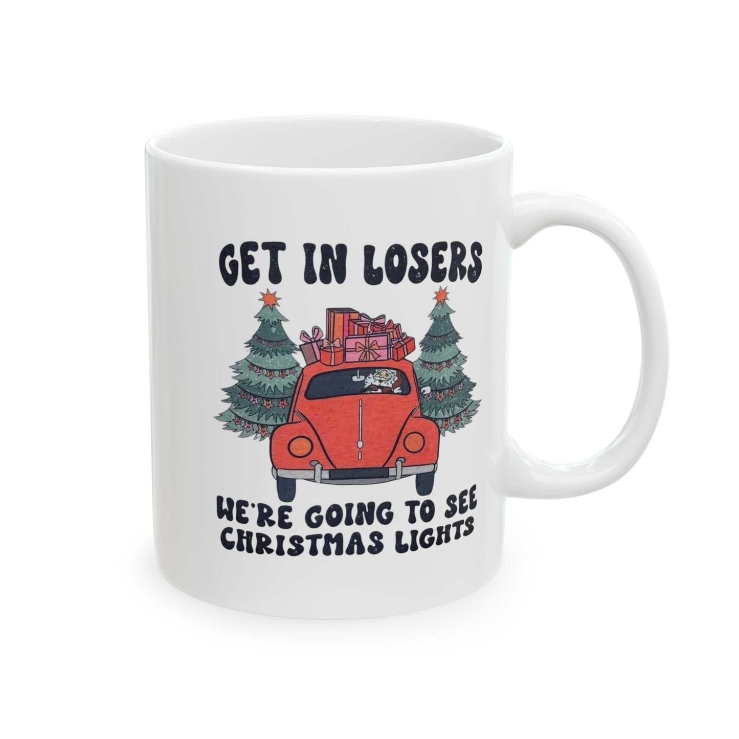 Get in loser Christmas Mugs, Funny Santa Claus Gift
