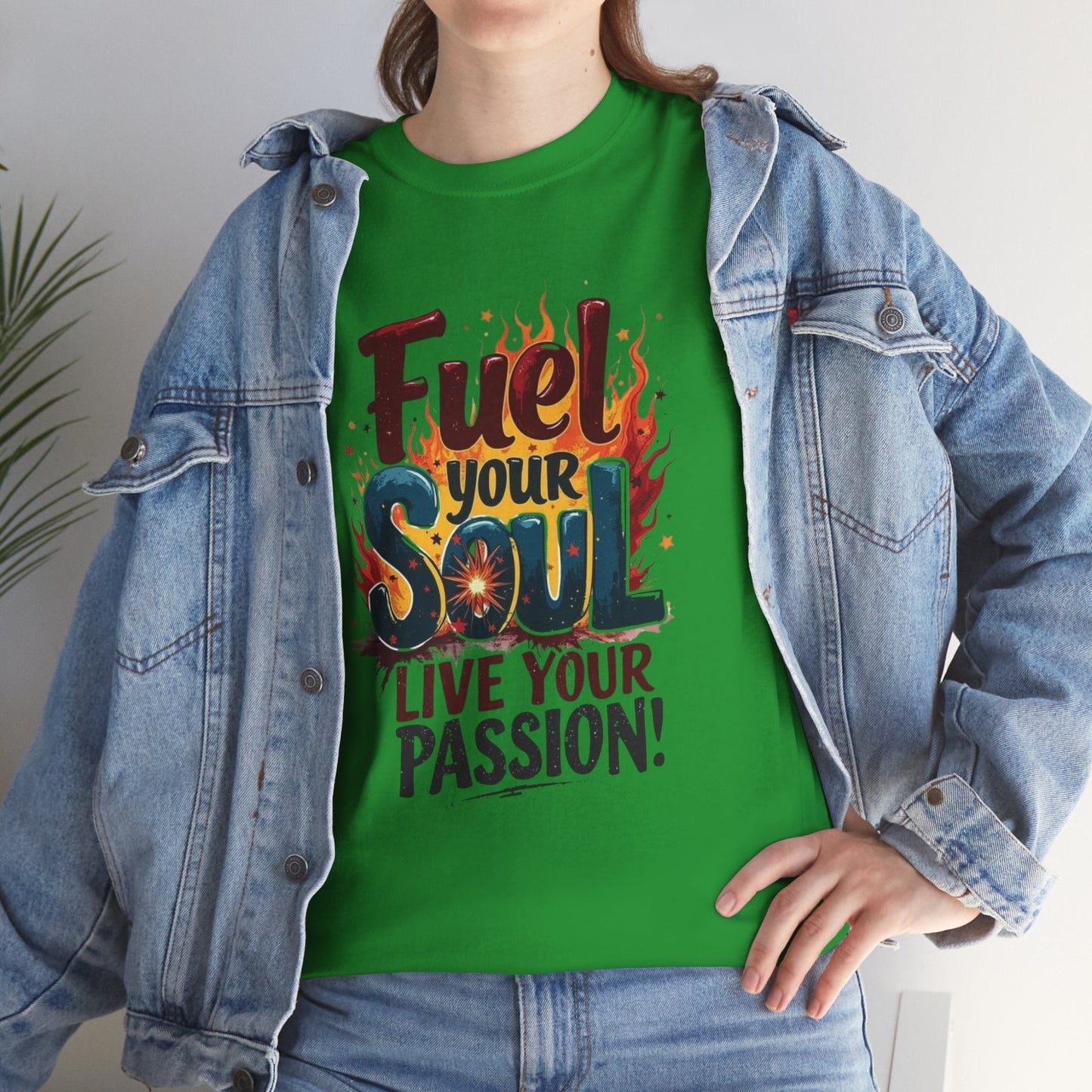 Fuel Your Soul Inspirational Shirt Unisex Heavy Cotton Tee, Gift for Dreamers