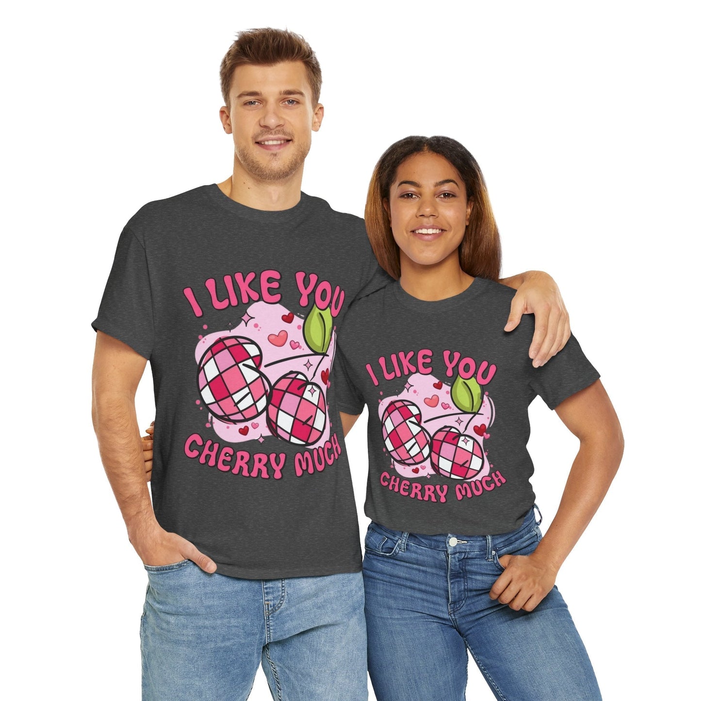 I Like You Cherry Much T-shirt , Valentines Day Cherry Gift