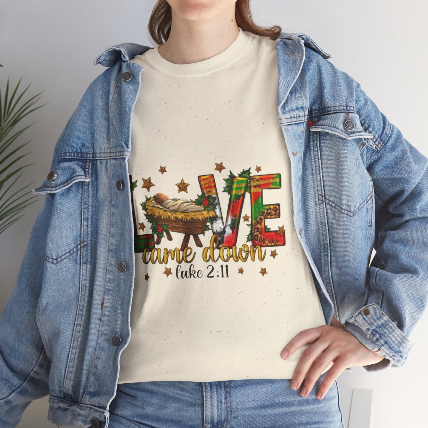 Love Came Down Christmas Shirt, Jesus Christian Gift