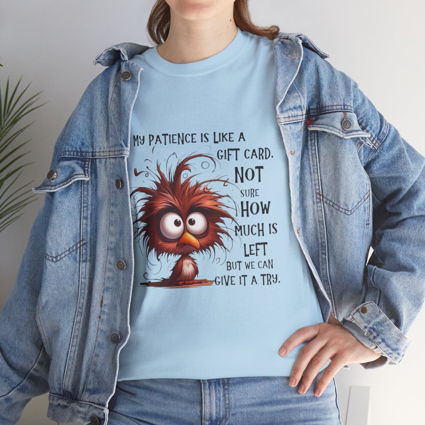 Funny Unisex Heavy Cotton Tee - 'My Patience is Like a Gift Card' Design