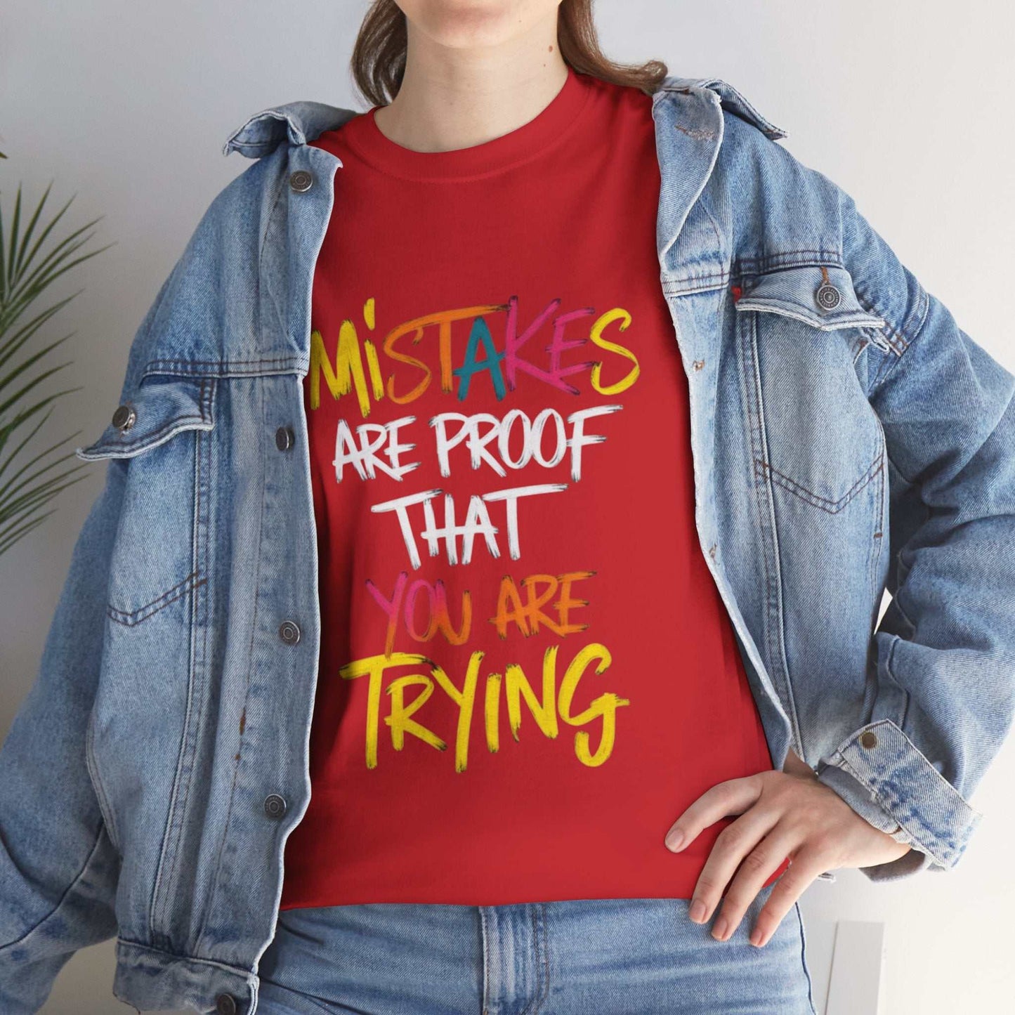 Inspiration Quote Tee - Mistakes are Proof That You Are Trying, Motivational T-Shirt, Gift for Students