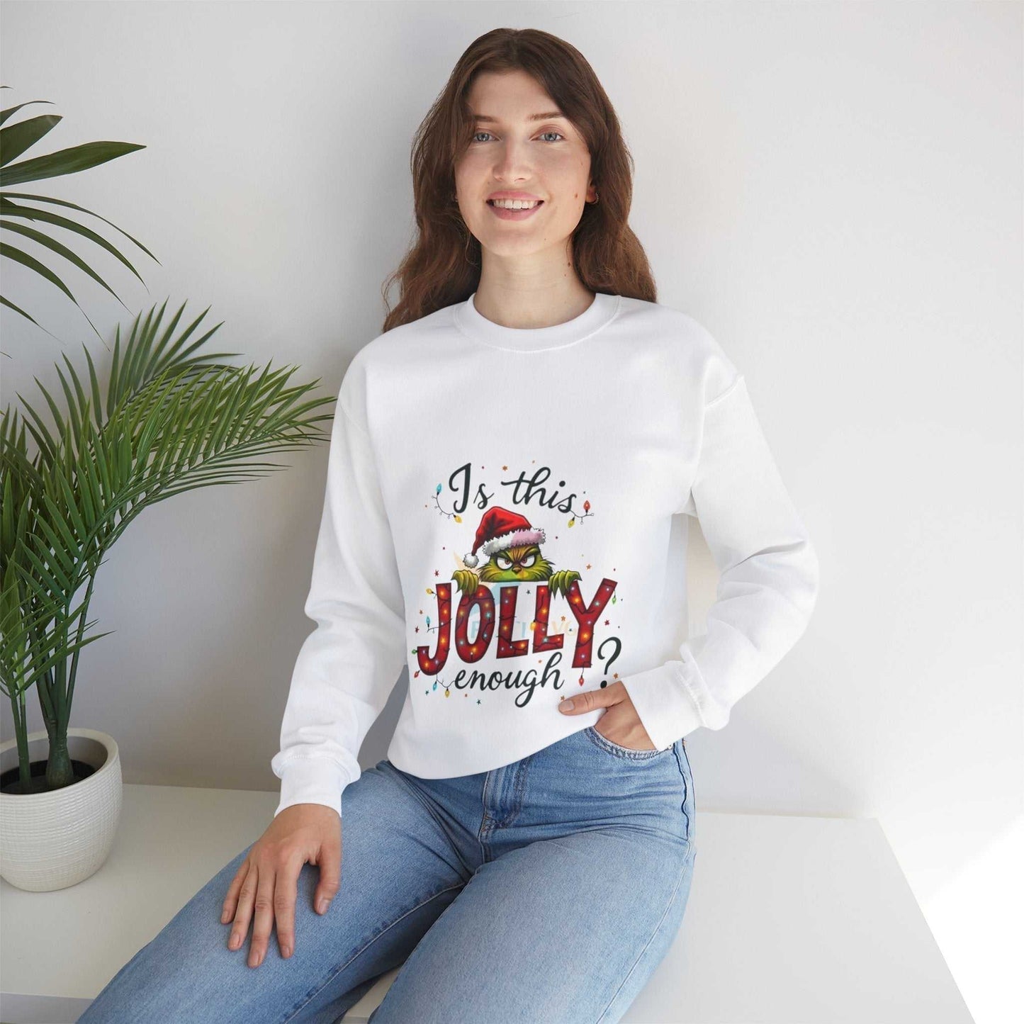 Christmas Grinch SweatshirtIs, This Jolly Enough? – Funny Holiday Pullover