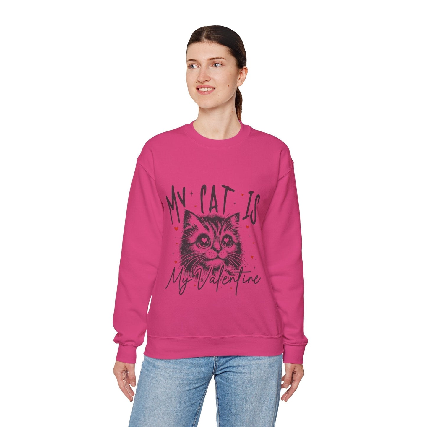 My Cat Is My Valentine Sweatshirt, Gift for Cat Mom