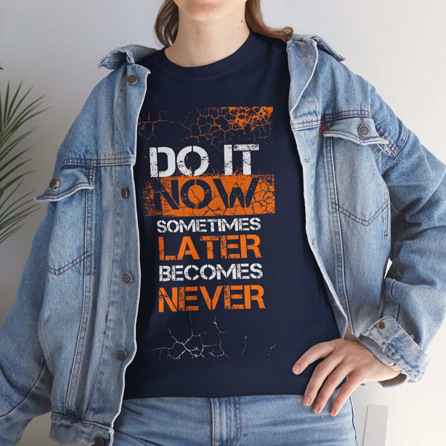 Motivational Unisex Heavy Cotton Tee - "Do It Now, Later, Never" - Perfect for Daily Wear