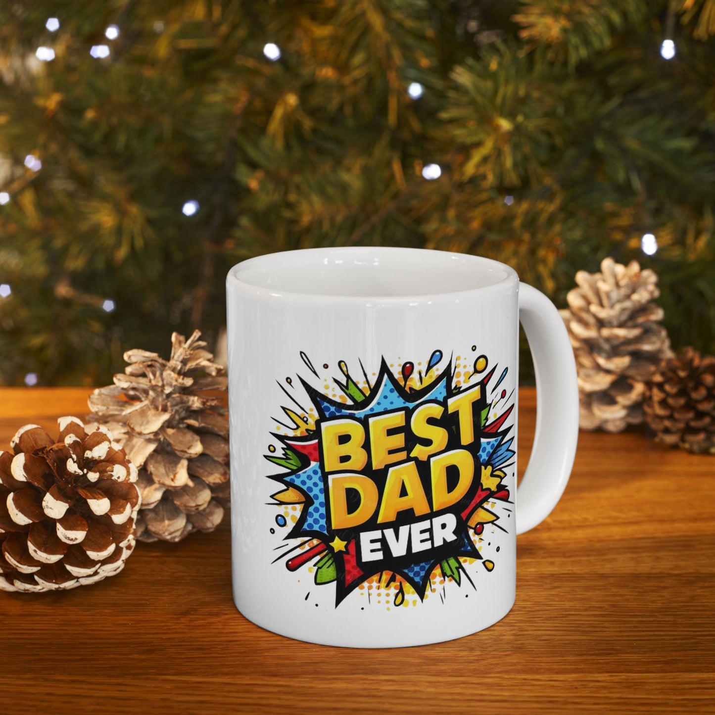 Best Dad Ever Mug - Bold Colorful Comic Style Ceramic Gift - 11oz & 15oz