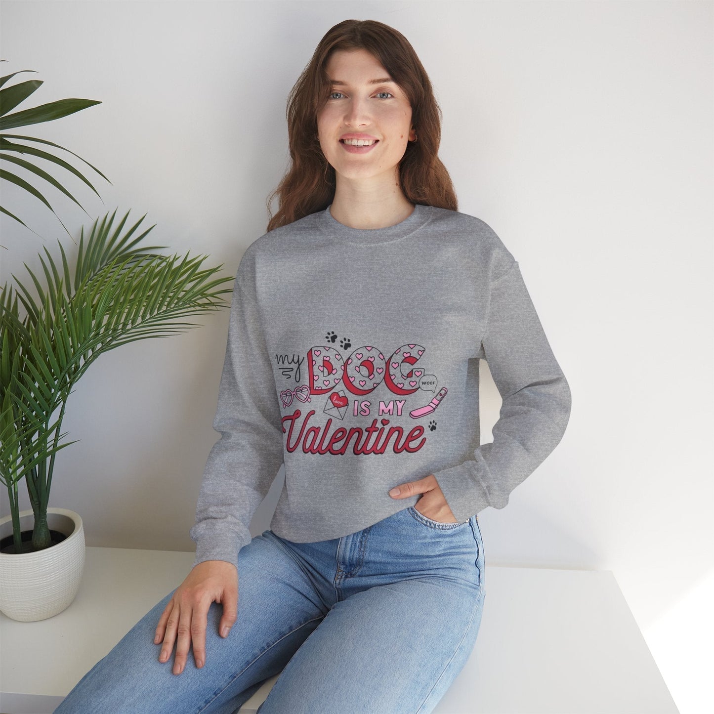 My Dog Is My Valentine Sweatshirt – Dog Mama Lover Gift, Cute Dog Mom Sweater