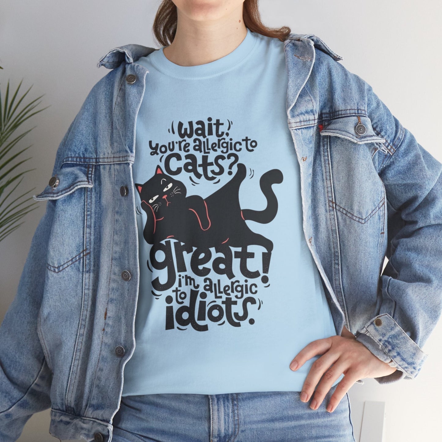 Funny Cat Allergy Unisex Heavy Cotton Tee - "Wait! You're Allergic to Cats? Great!"