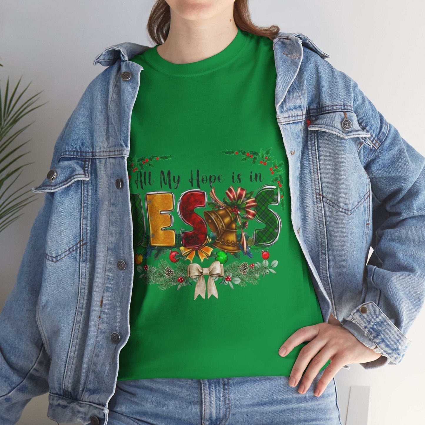 All my hope is in Jesus Christian Shirt, Gift for Christmas