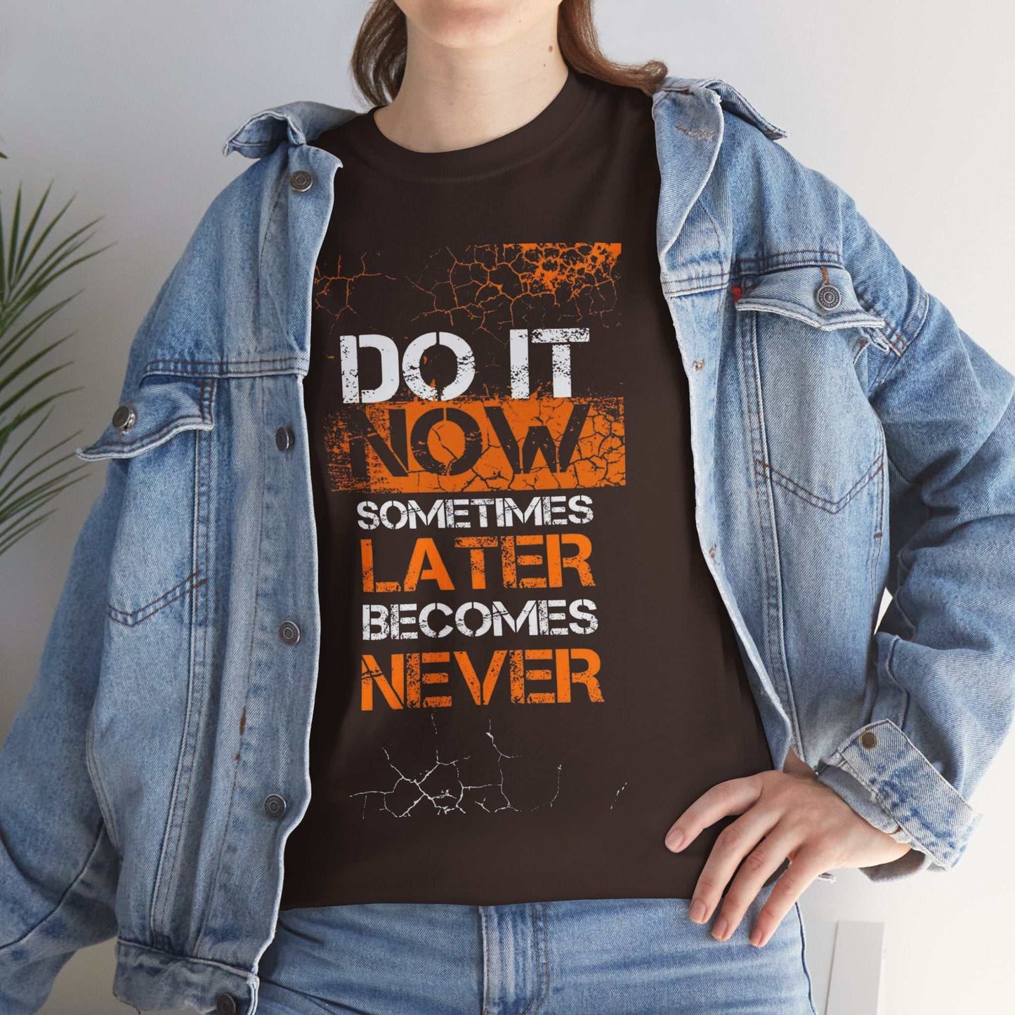 Motivational Unisex Heavy Cotton Tee - "Do It Now, Later, Never" - Perfect for Daily Wear