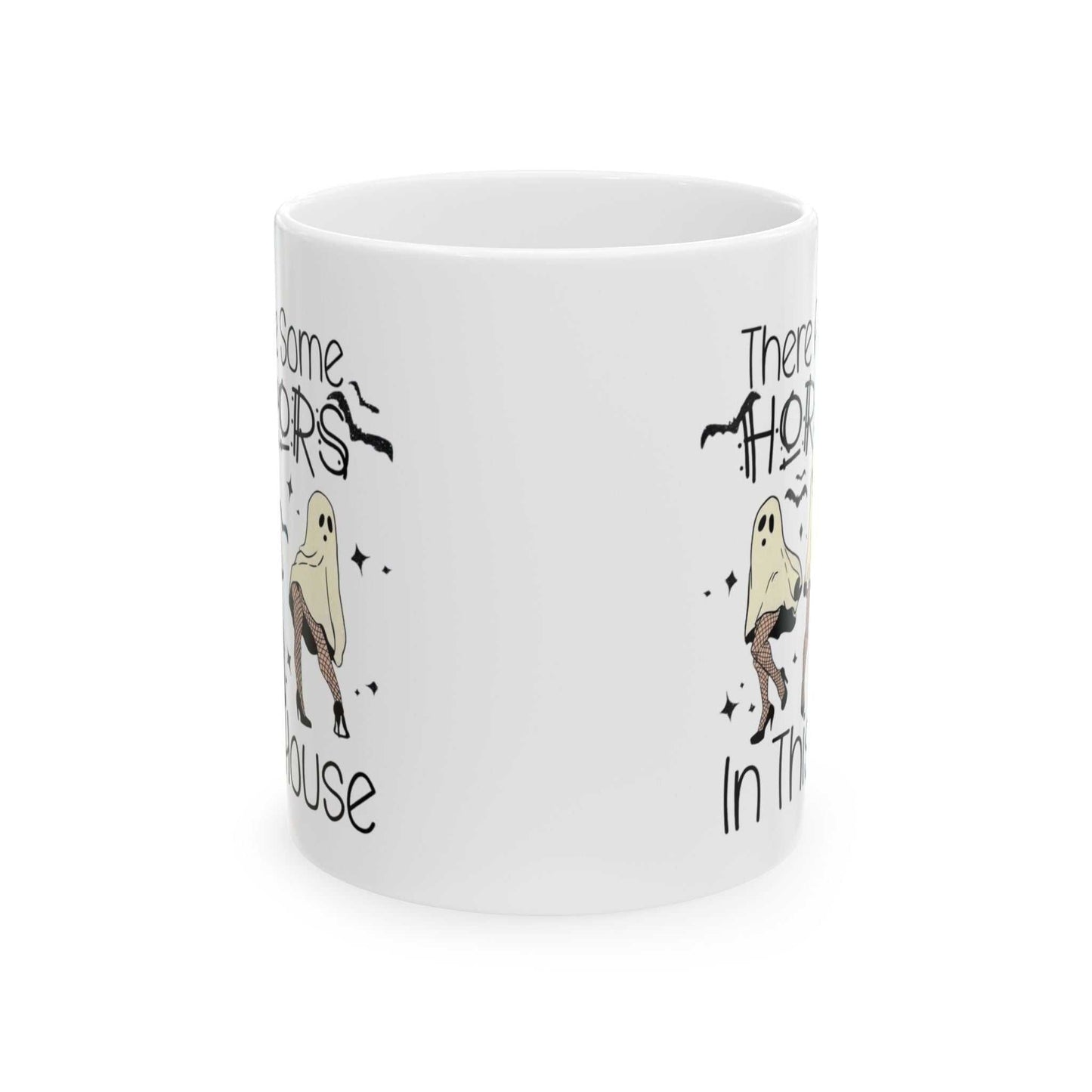 Funny Halloween mug with ghost design and text "There's Some Horrors in This House."