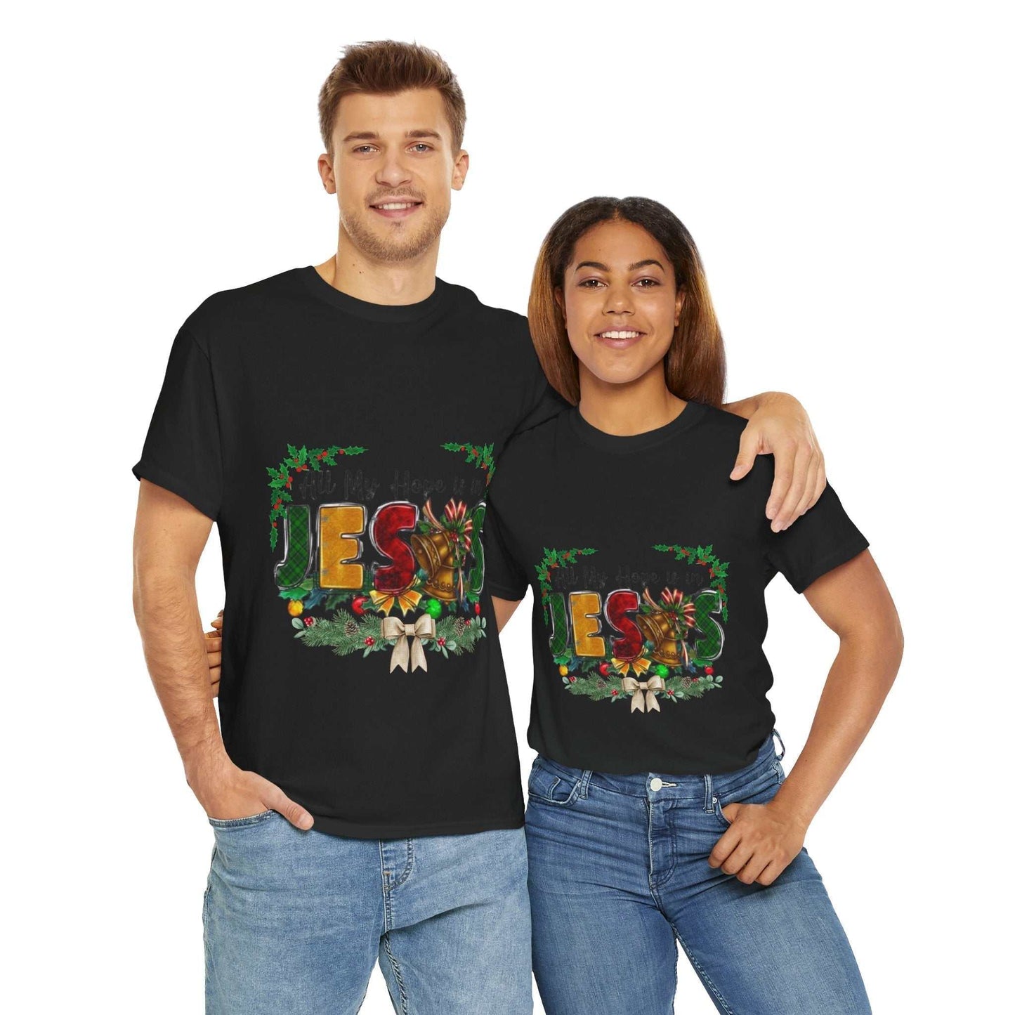All my hope is in Jesus Christian Shirt, Gift for Christmas