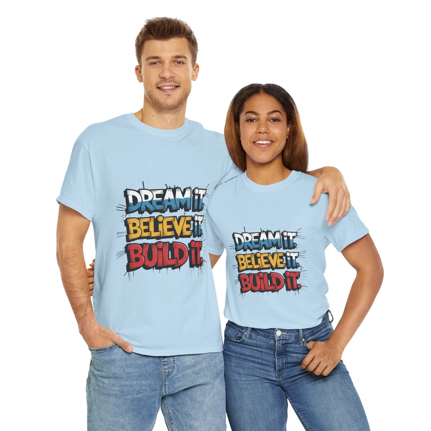 Motivational T-Shirt for Dreamers, Dream it. Believe it. Build it, Gift for Dreamers