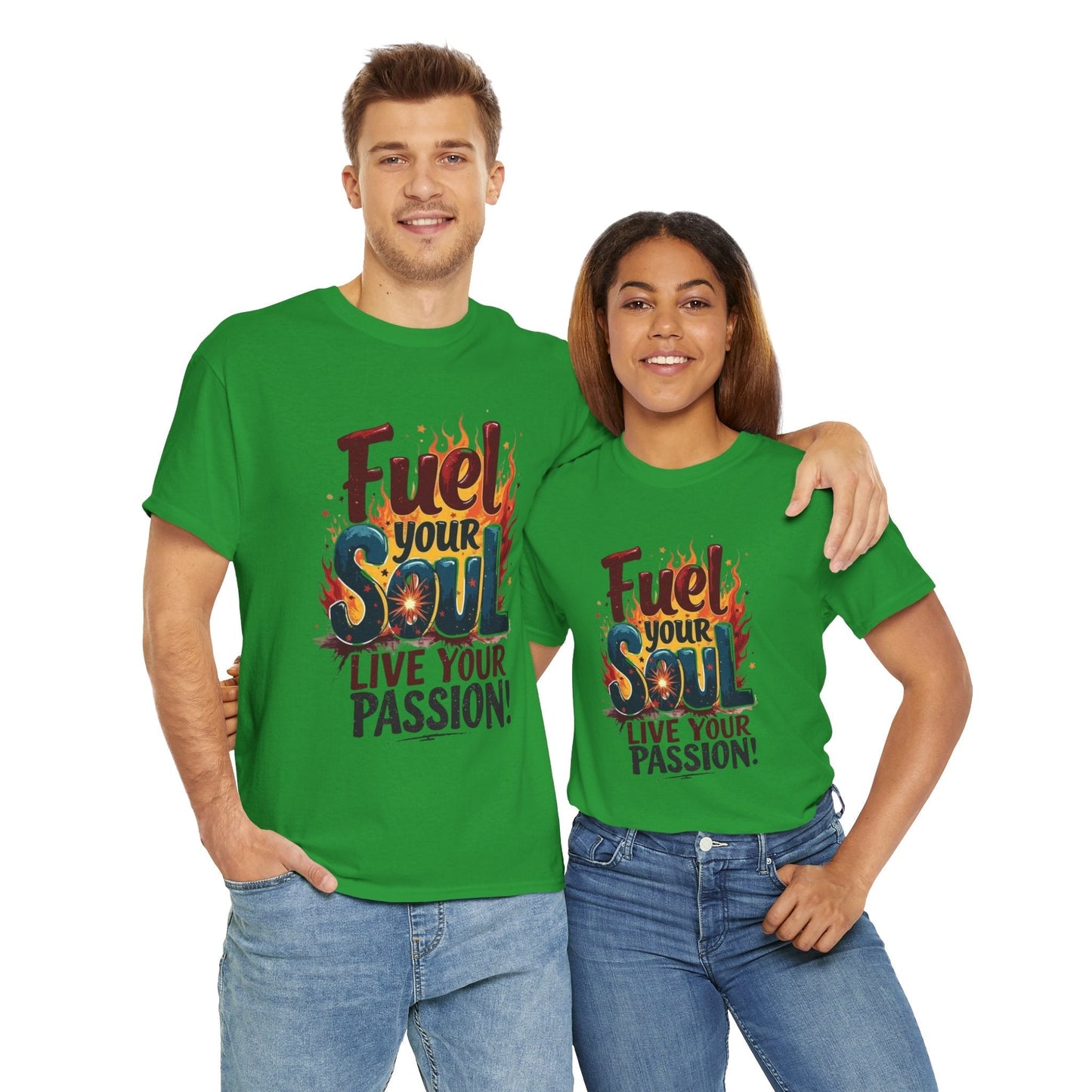 Fuel Your Soul Inspirational Shirt Unisex Heavy Cotton Tee, Gift for Dreamers